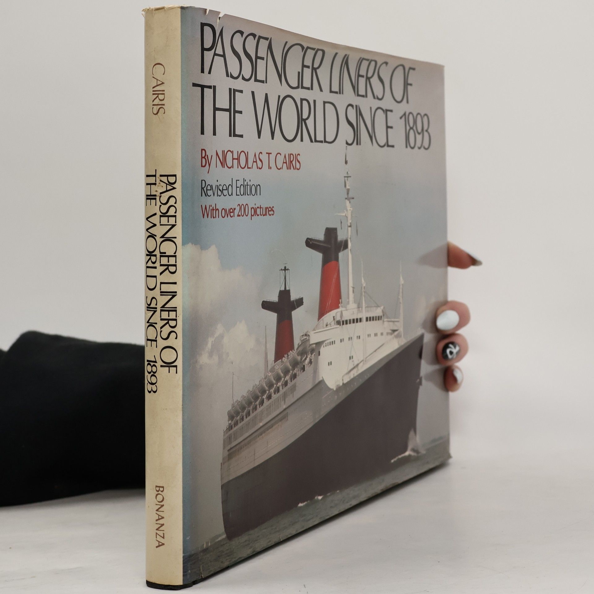 Passenger Liners of the World Since 1893 - Revised Edition