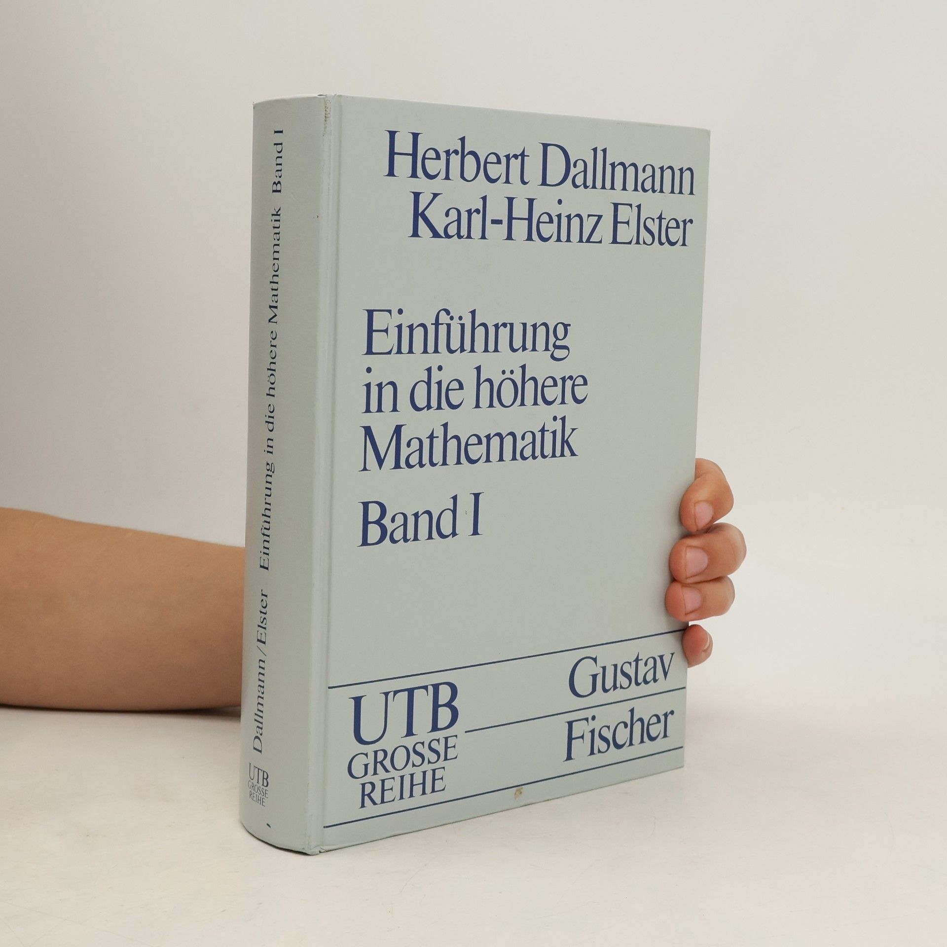 UTB Grosse Reihe - 1: Einführung in die höhere Mathematik