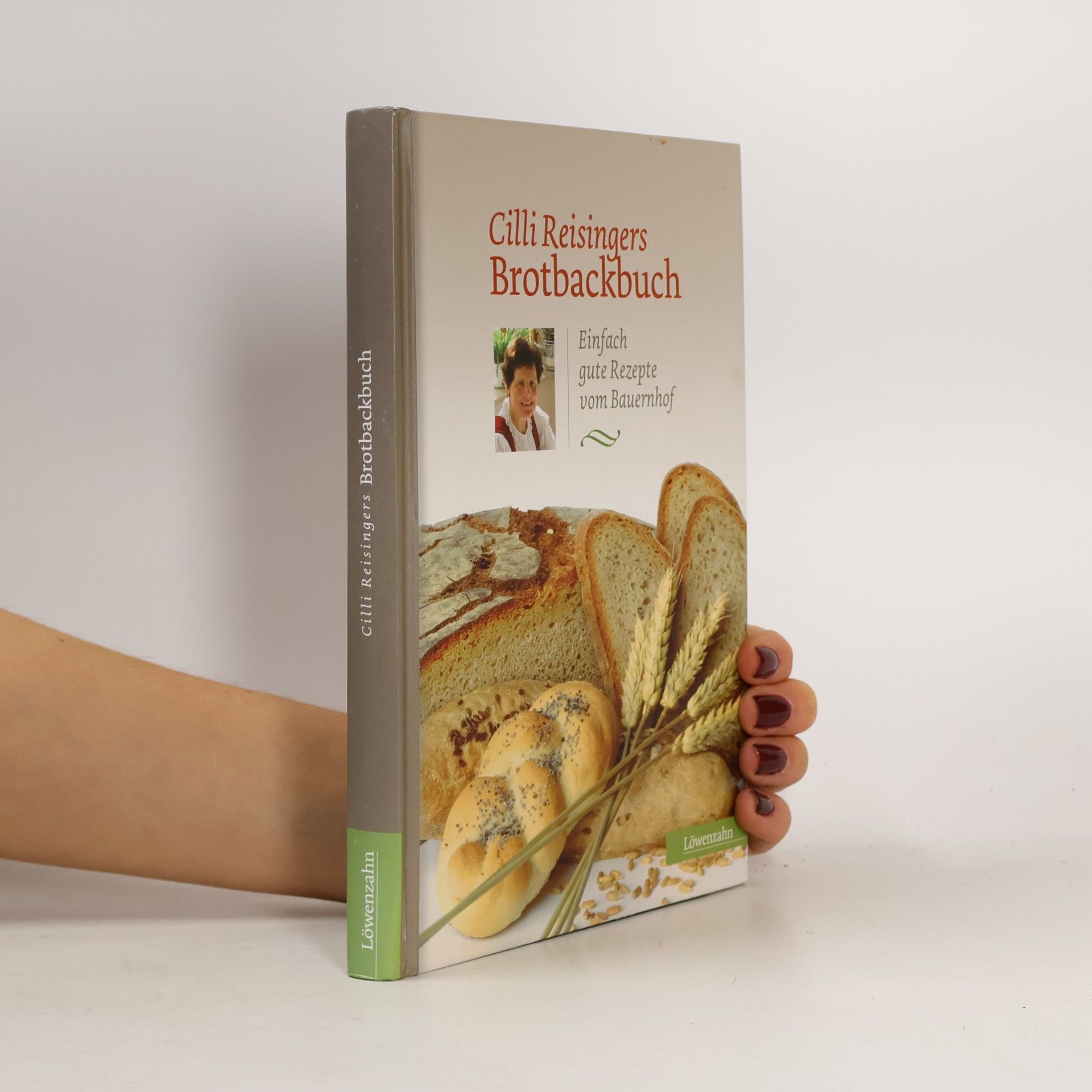 Cilli Reisingers Brotbackbuch