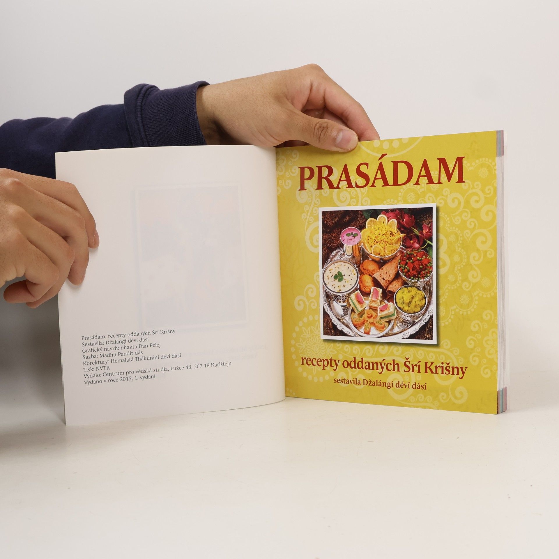 Kolektiv autorů Prasádam. Recepty oddaných Šrí Krišny