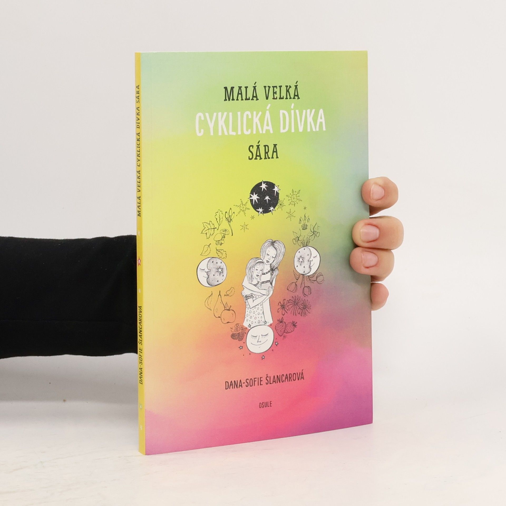 Dana Sofie Šlancarová Malá velká cyklická dívka Sára