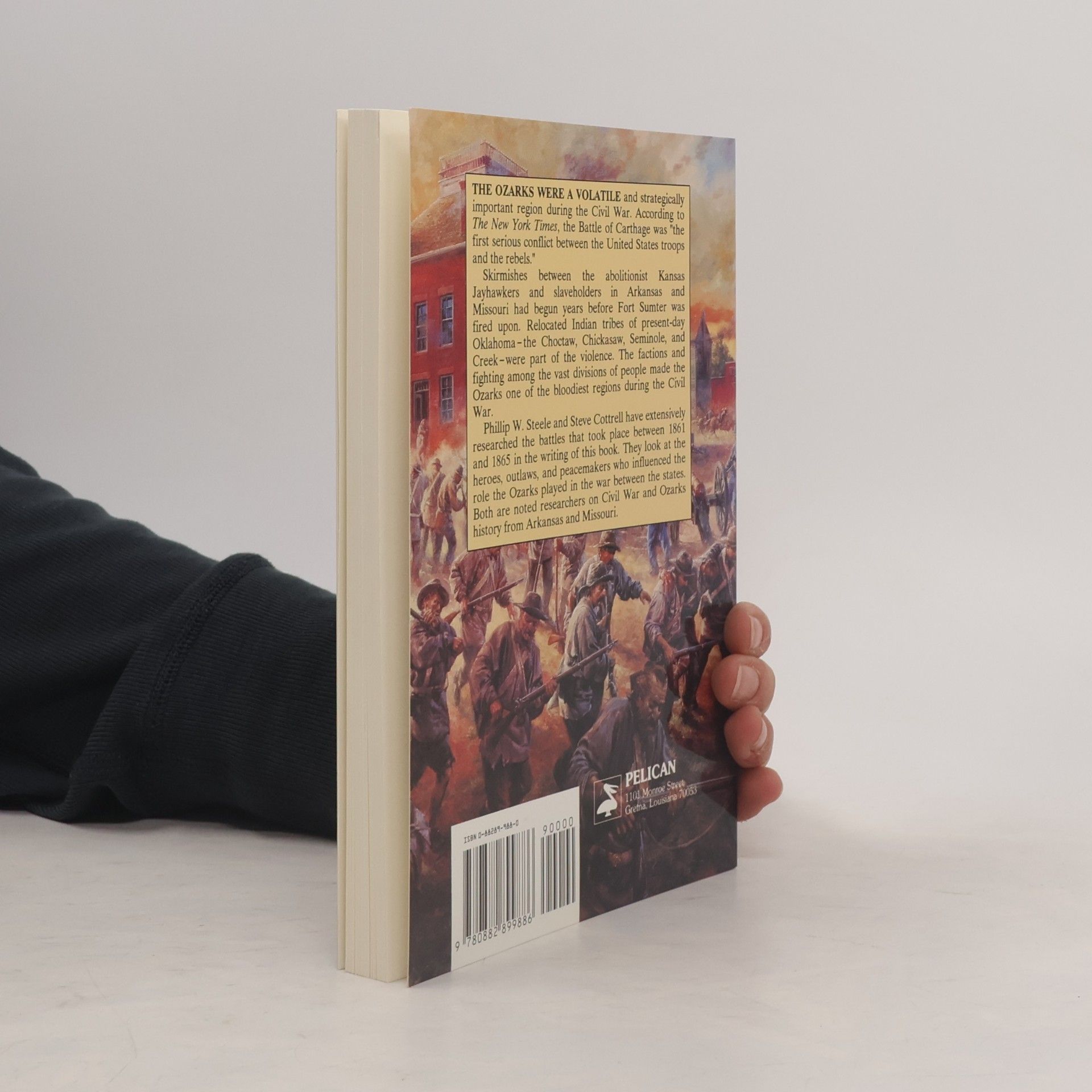 Phillip W. Steele Civil War in the Ozarks
