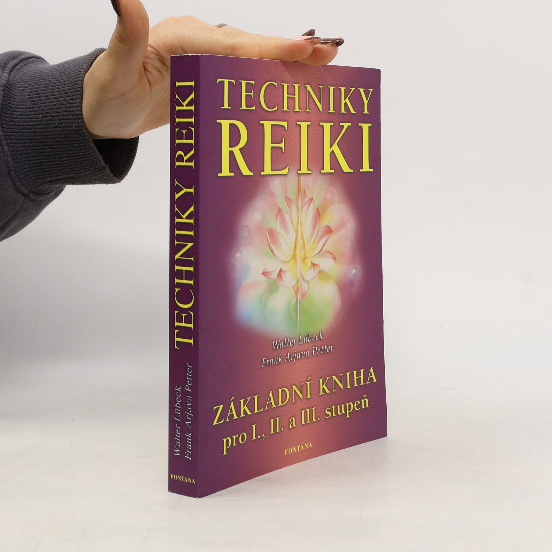 Techniky reiki: Základní kniha pro I., II. a III. stupeň