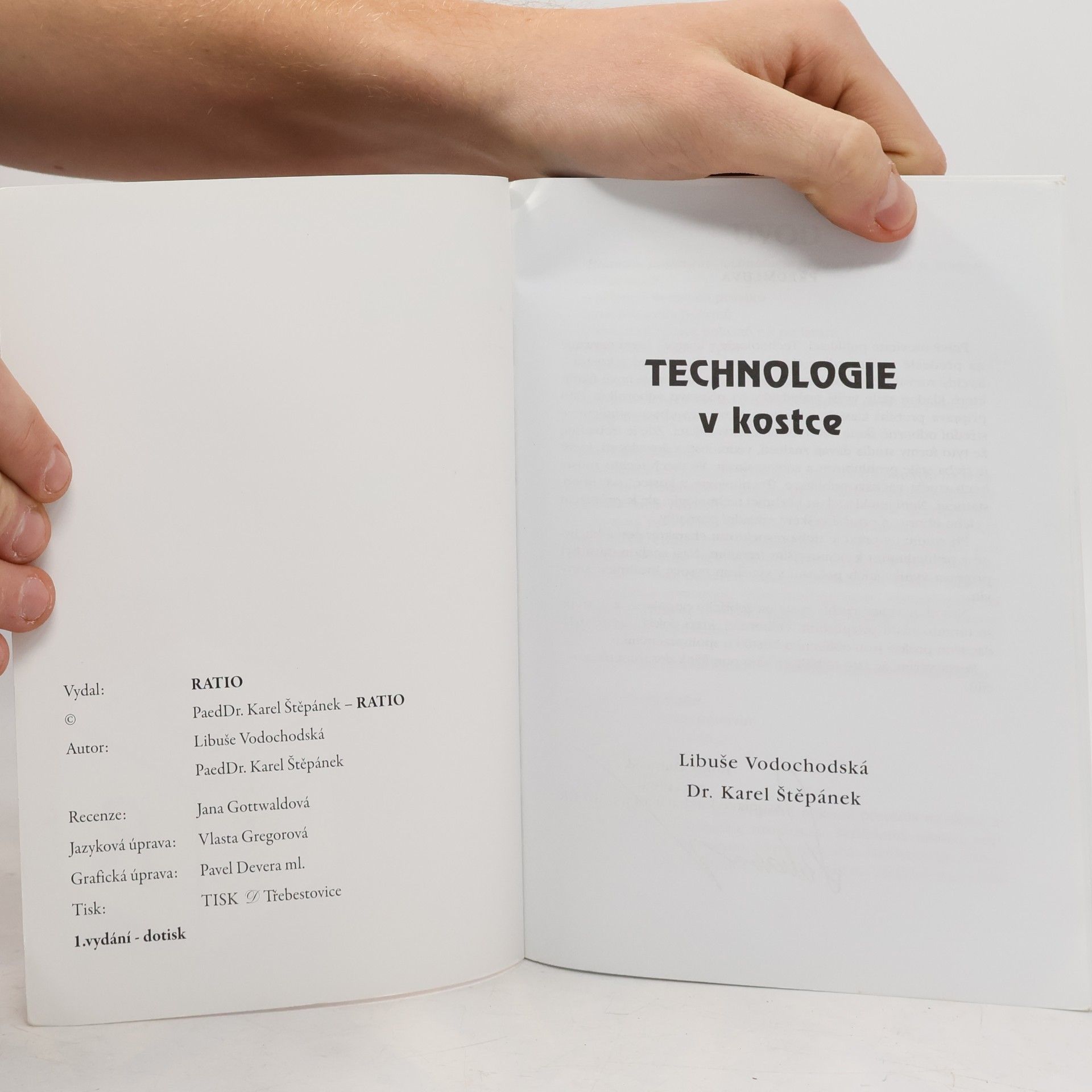 Libuše Vodochodská TECHNOLOGIE v kostce