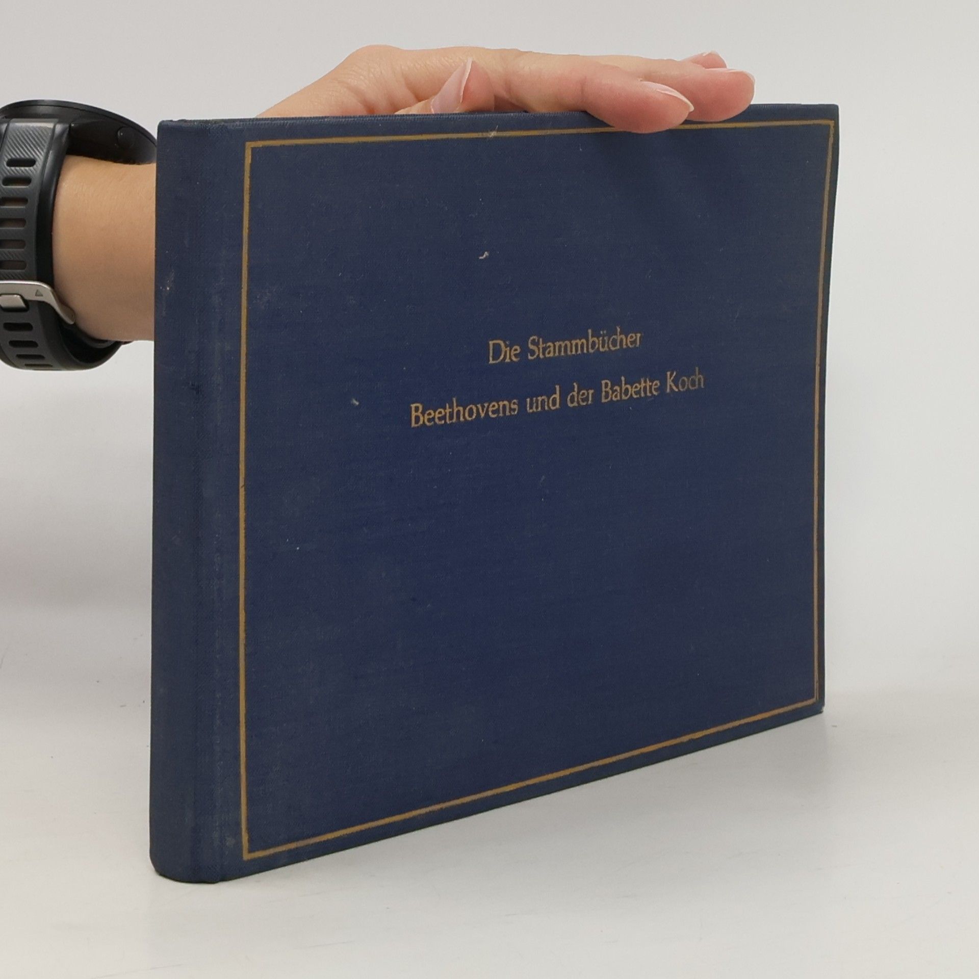 Die Stammbücher Beethovens und der Babette Koch