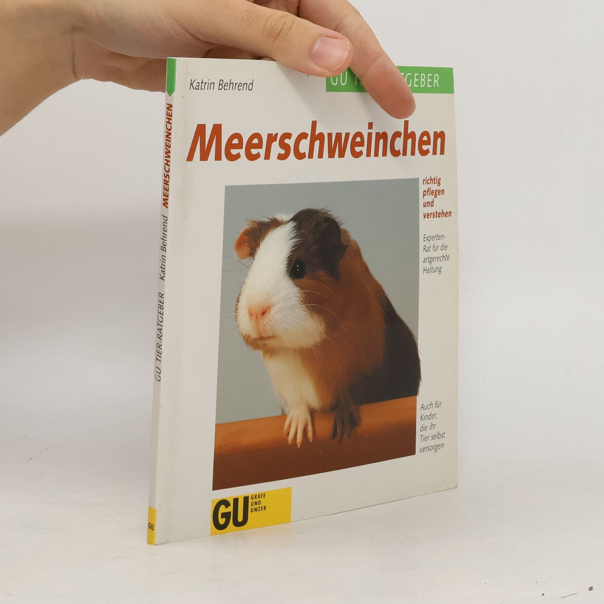 Meerschweinchen - richtig pflegen und verstehen