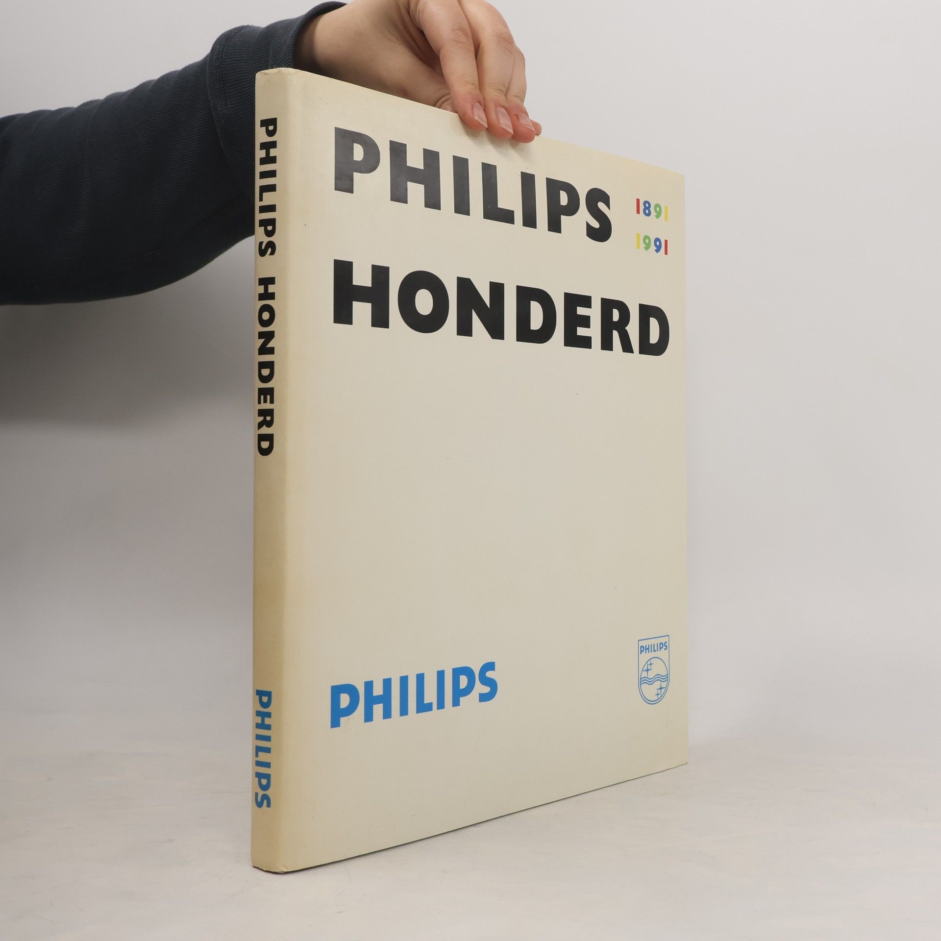 Guus Bekooy Philips honderd, 1891-1991