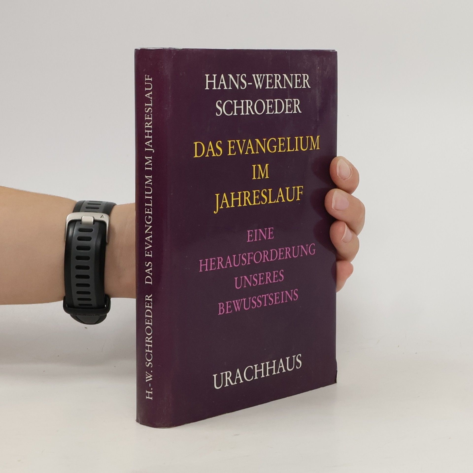 Hans Werner Schroeder Das Evangelium im Jahreslauf