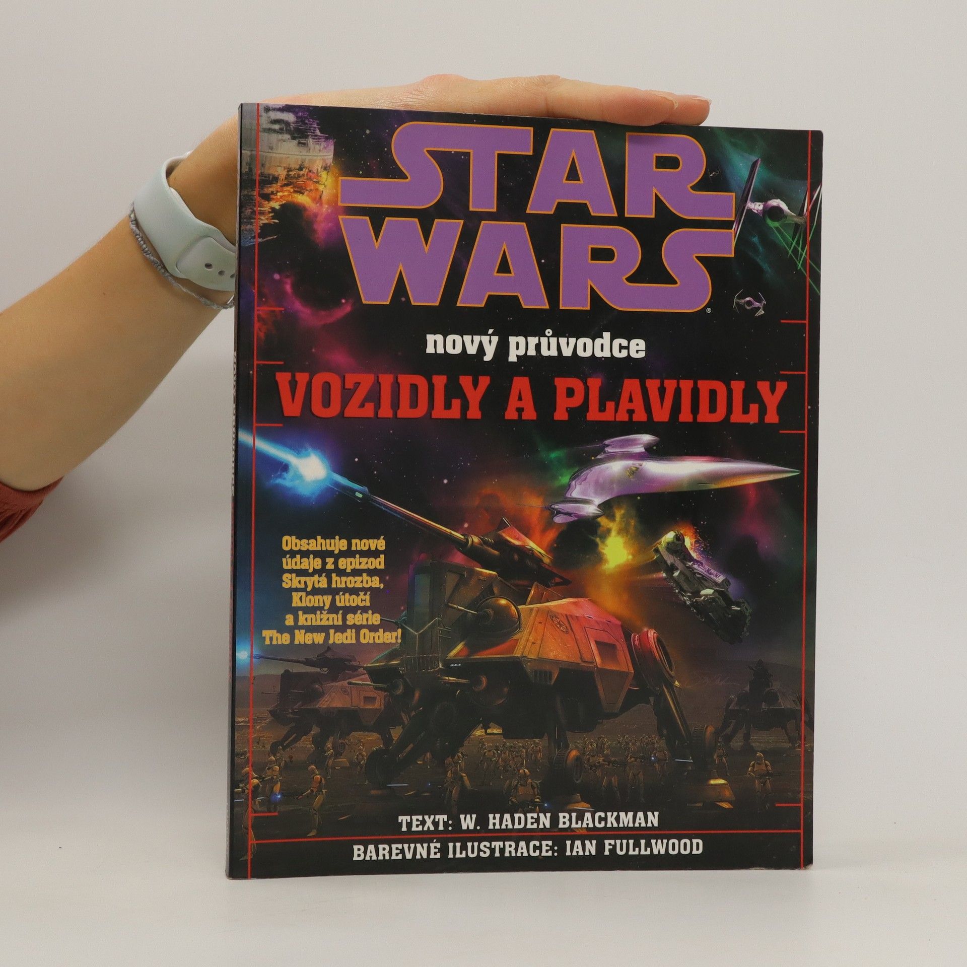William Haden Blackman Star Wars: Nový průvodce vozidly a plavidly
