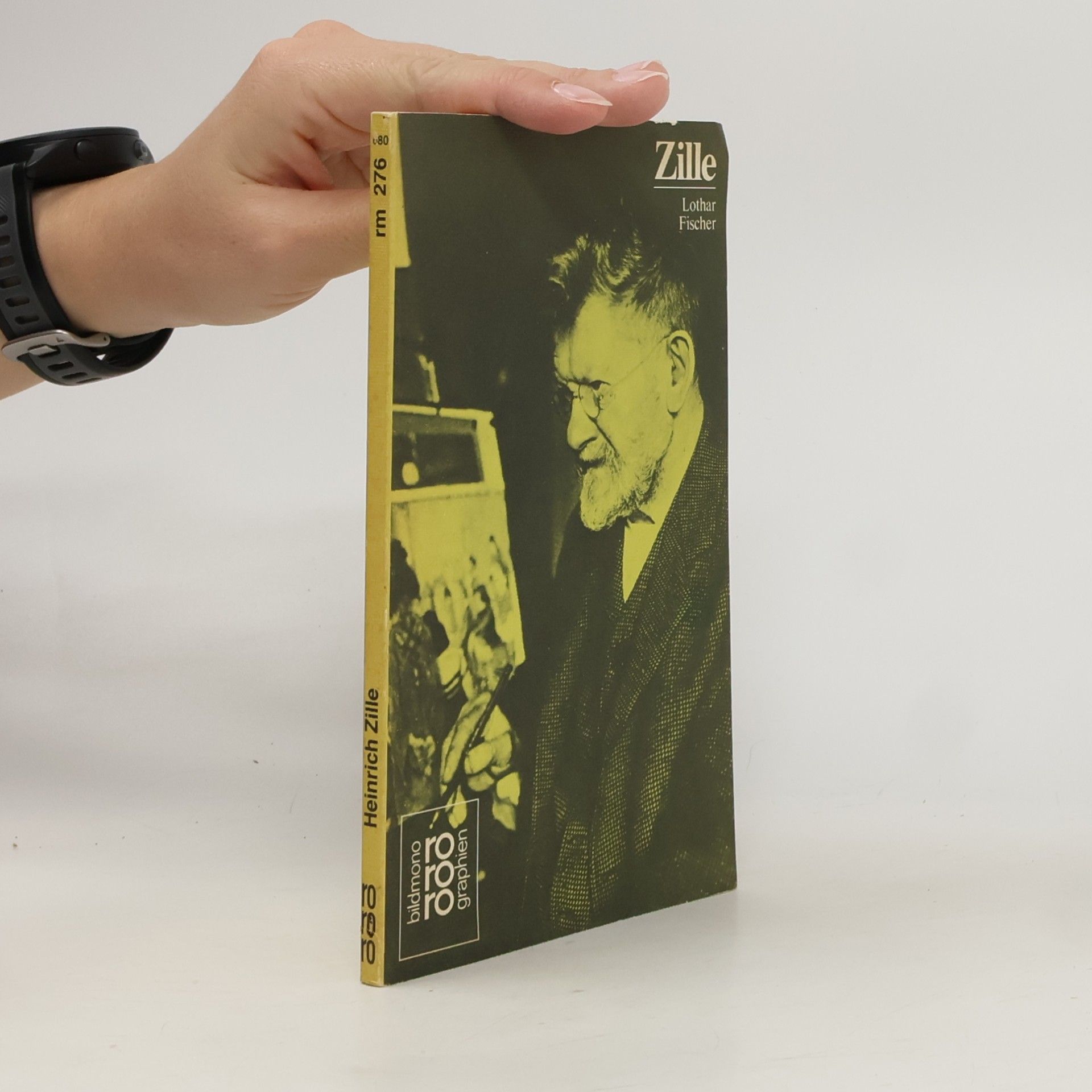 Lothar Fischer Heinrich Zille in Selbstzeugnissen und Bilddokumenten