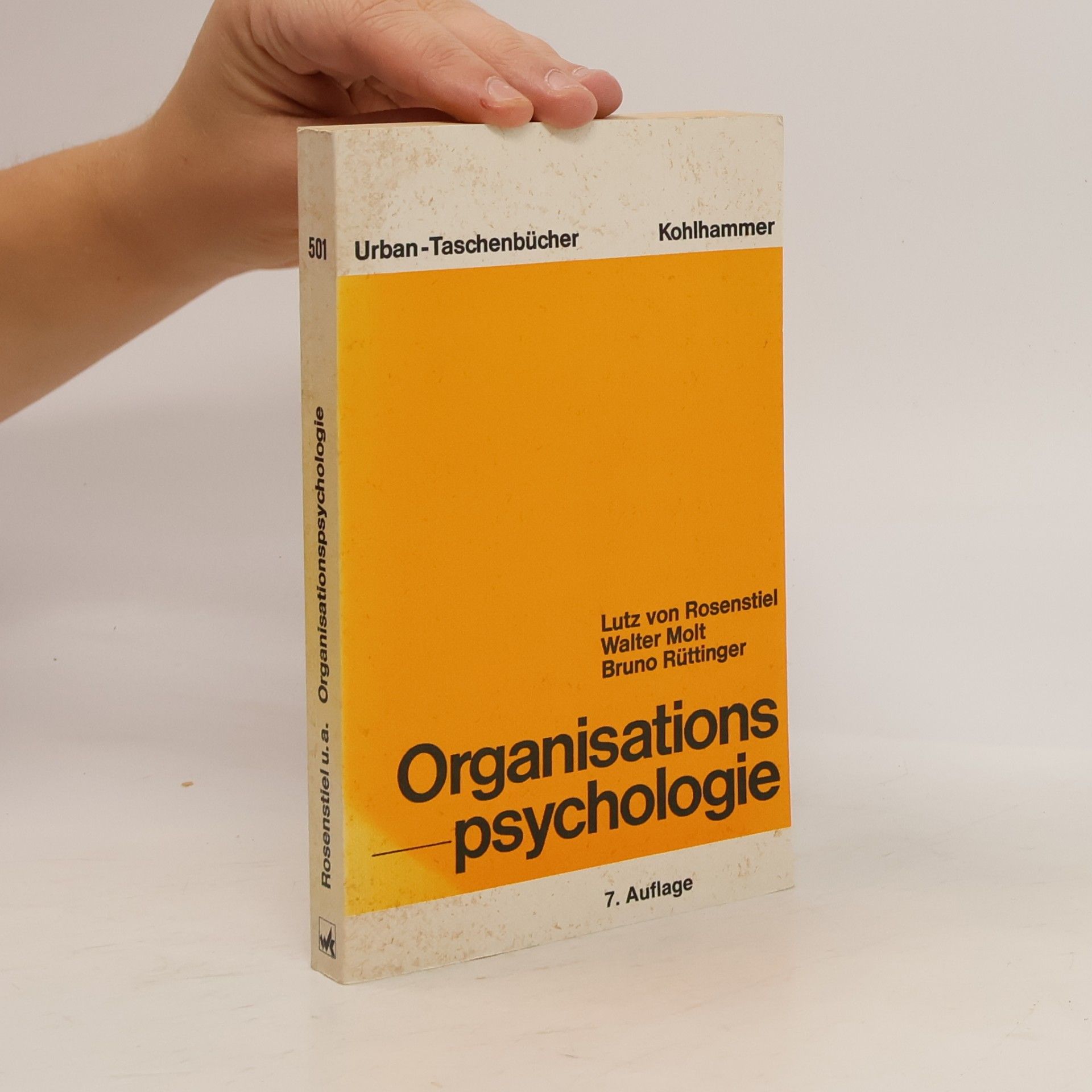 Urban-Taschenbücher - 501: Organisationspsychologie - 7. Auflage