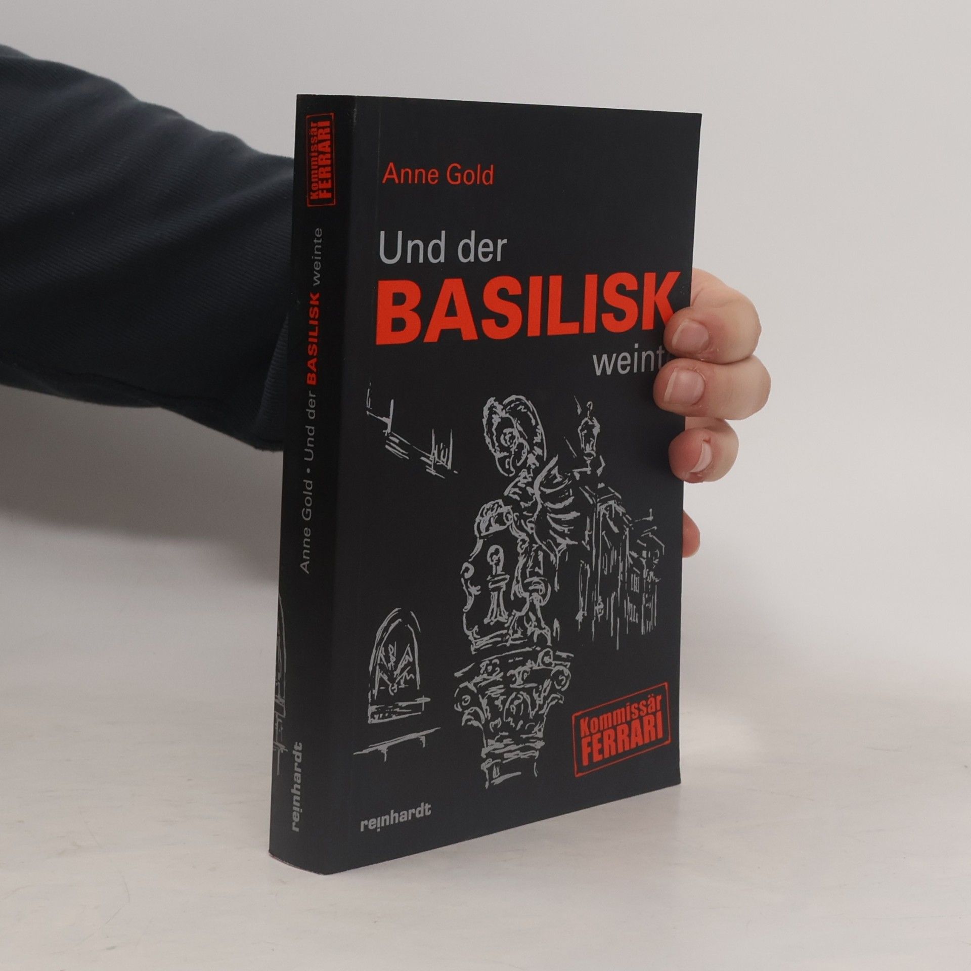 Anne Gold Und der Basilisk weinte