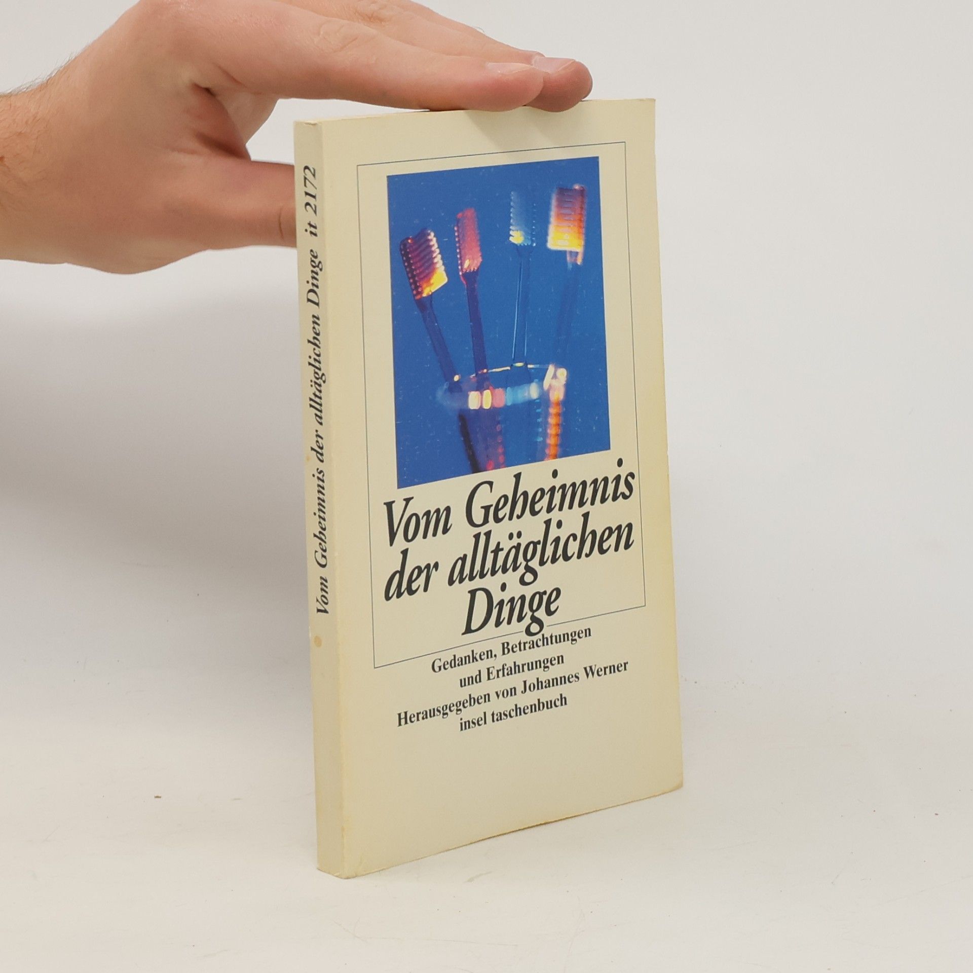 Vom Geheimnis der alltäglichen Dinge
