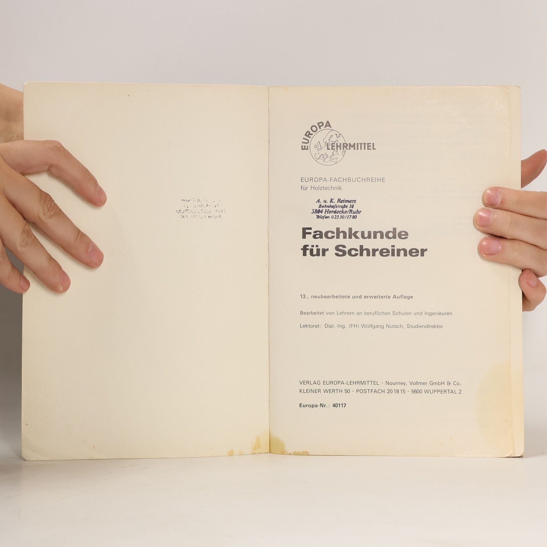 Wolfgang Nutsch Europa-Fachbuchreihe für holzverarbeitende Berufe: Fachkunde für Schreiner