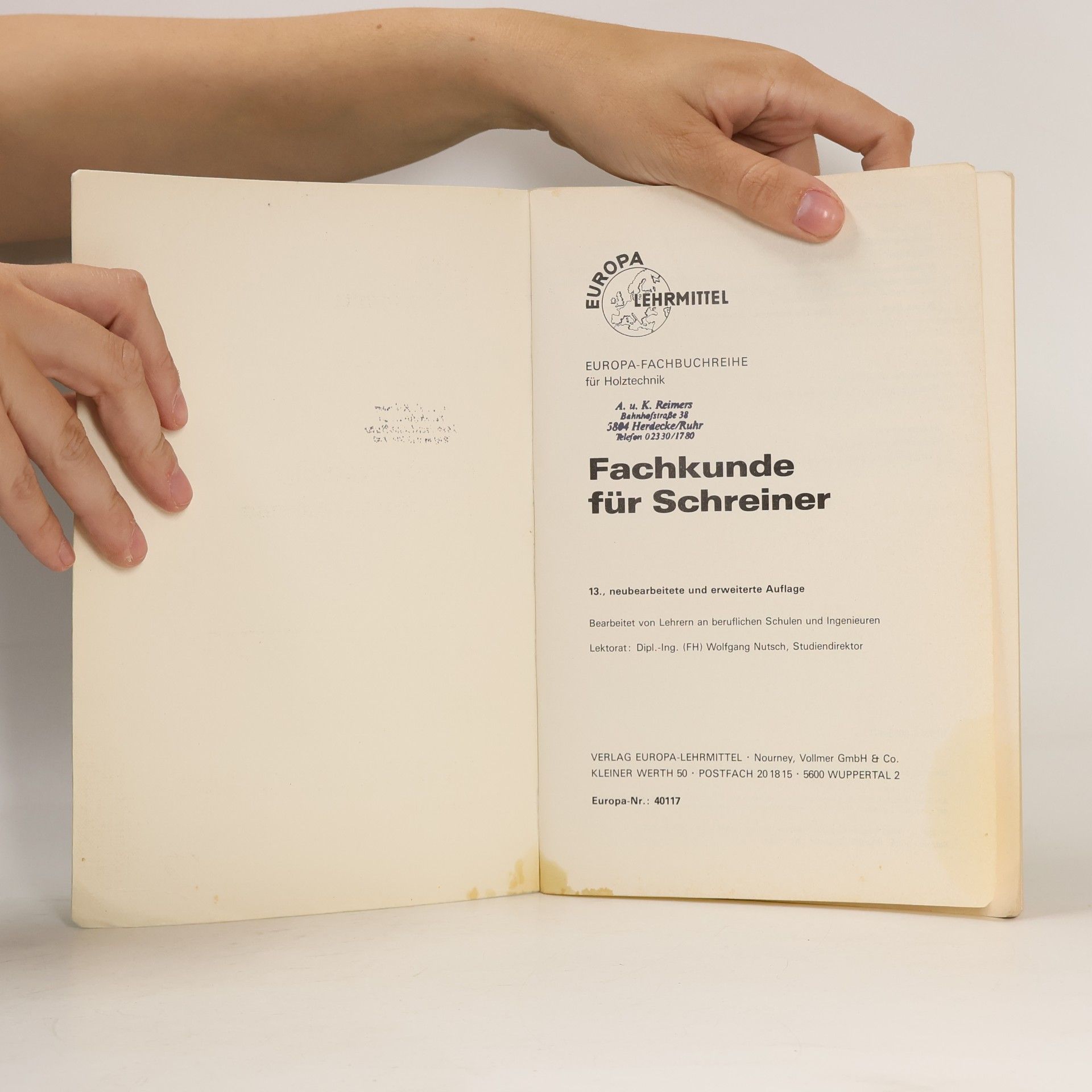 Wolfgang Nutsch Europa-Fachbuchreihe für holzverarbeitende Berufe: Fachkunde für Schreiner