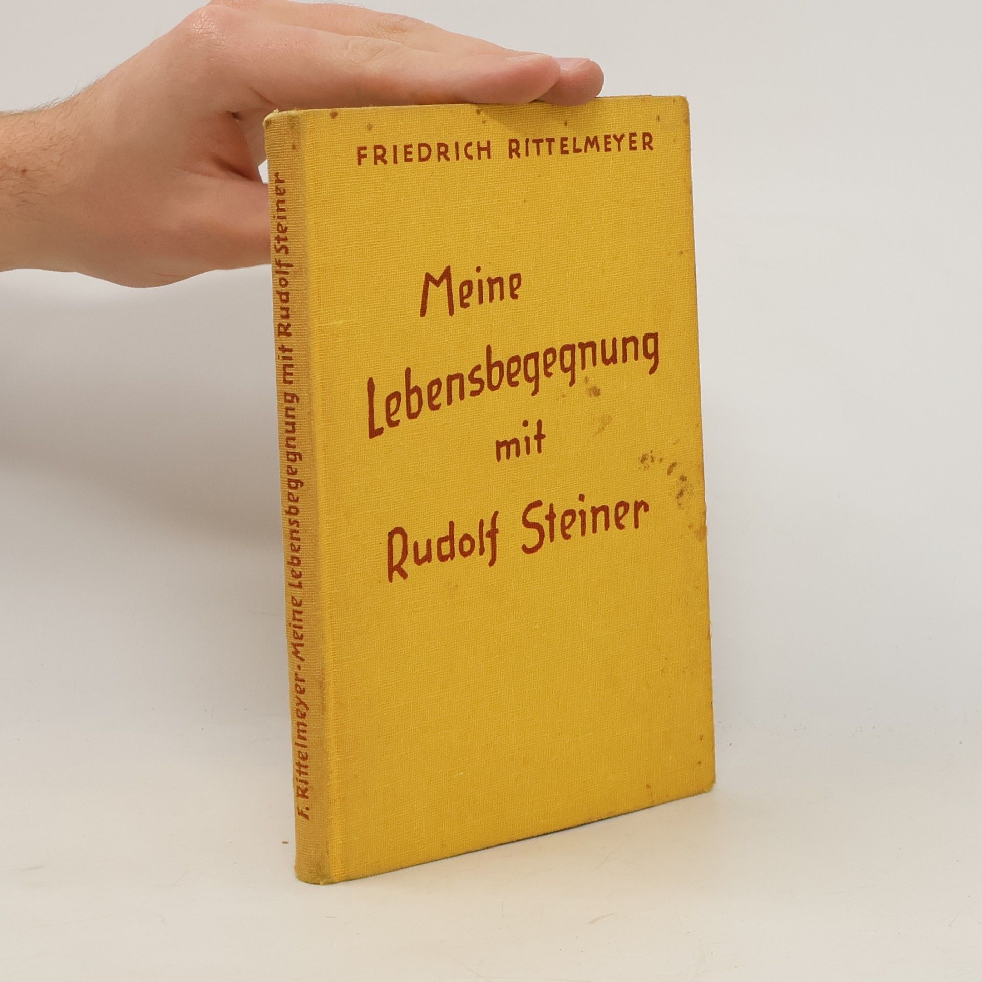 Meine Lebensbegegnung mit Rudolf Steiner