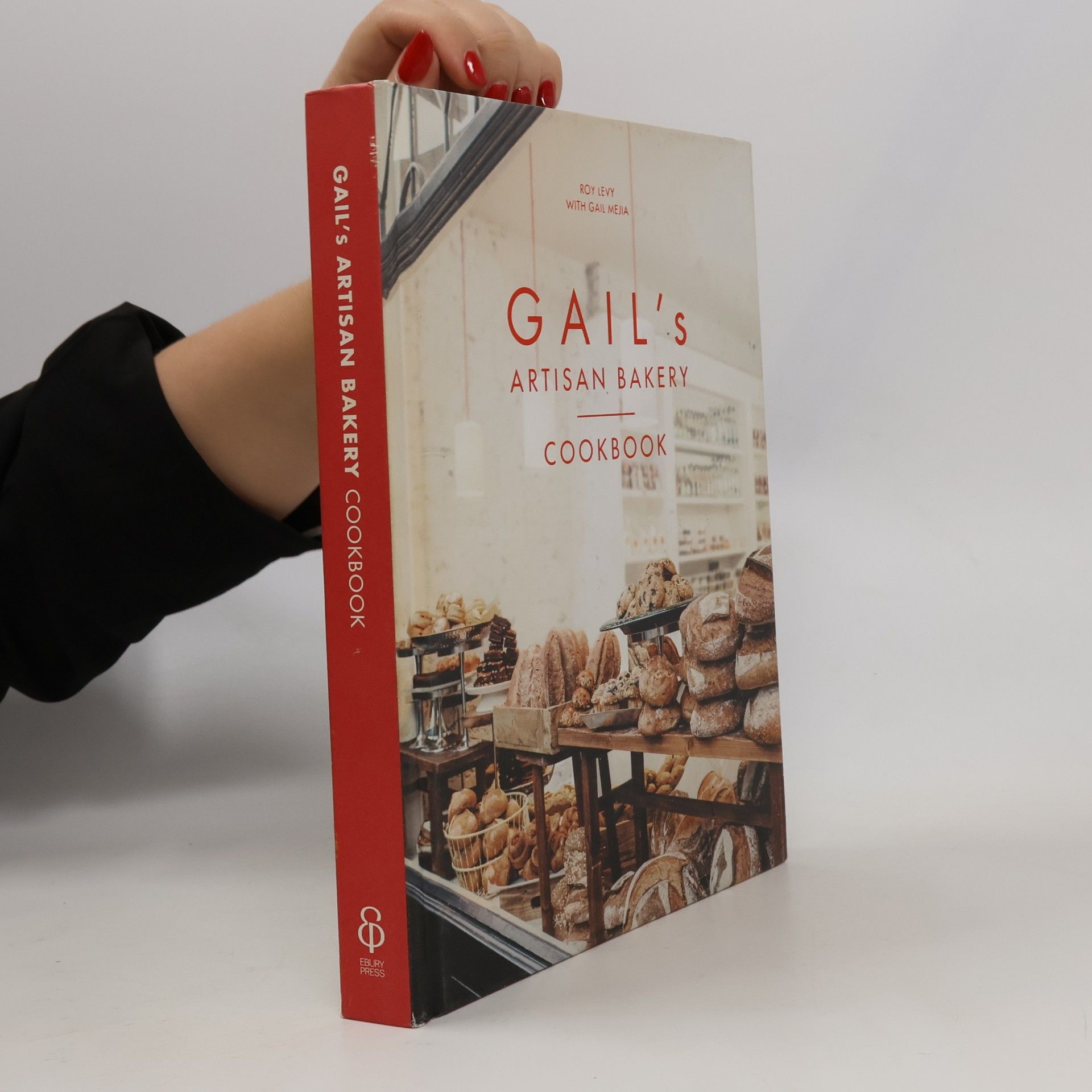 Gail's Artisan Bakery Cookbook