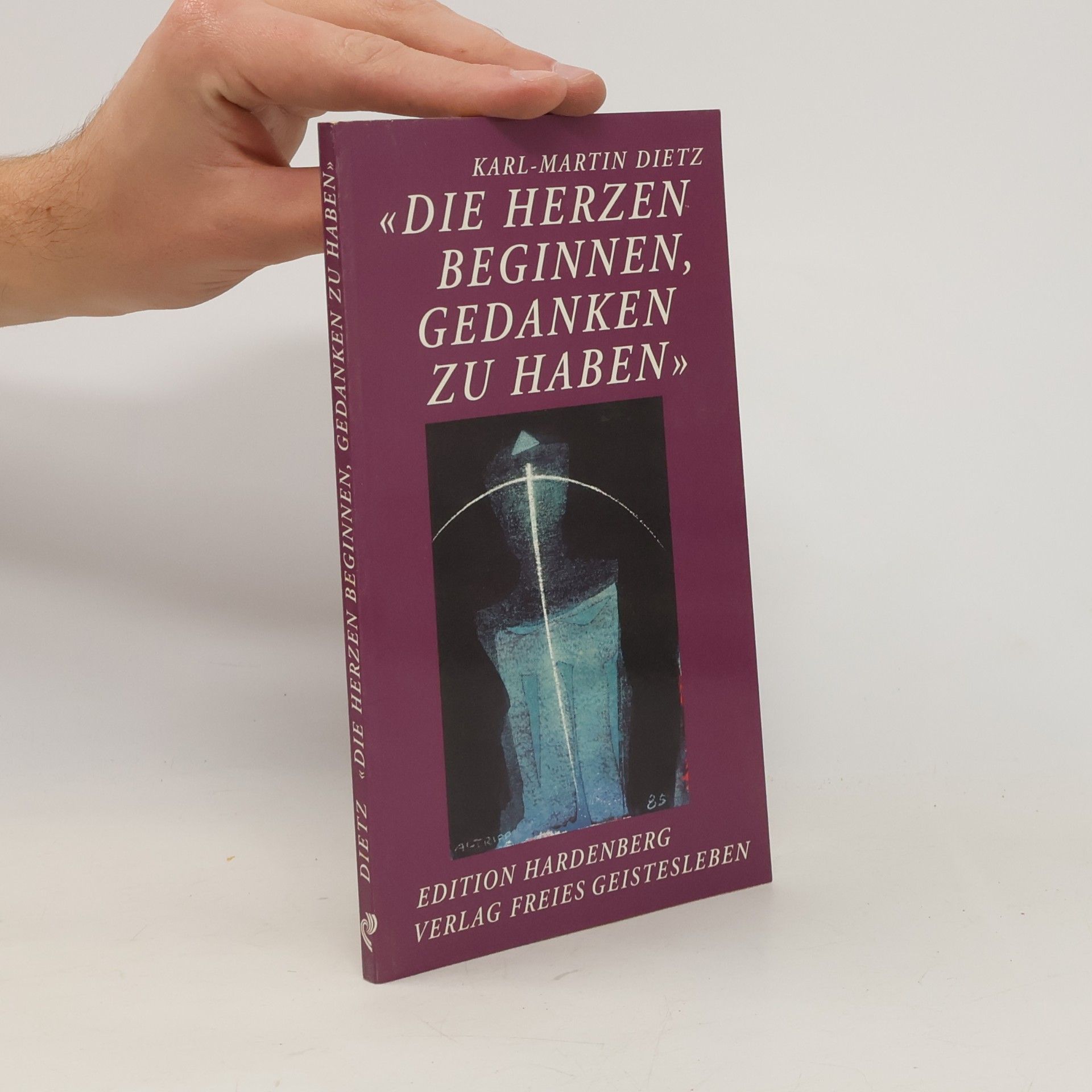 "Die Herzen beginnen, Gedanken zu haben"