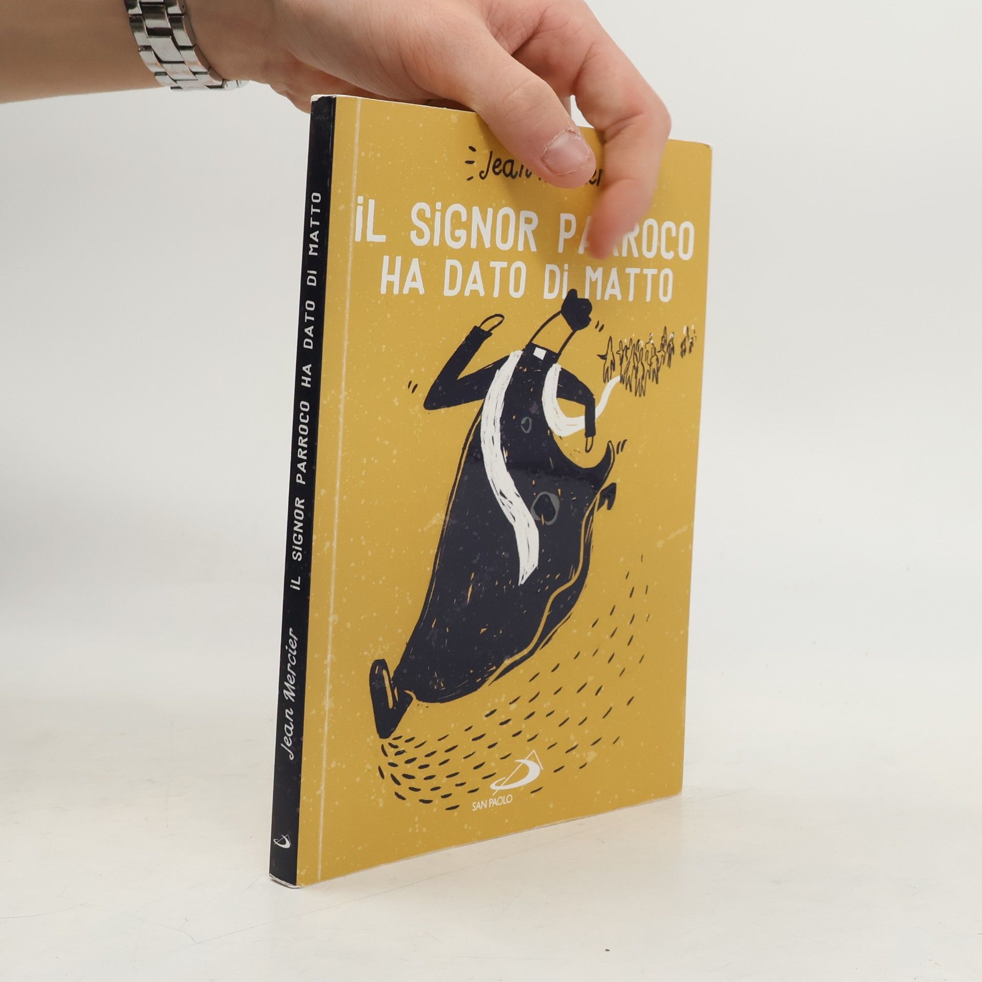 Il signor parroco ha dato di matto
