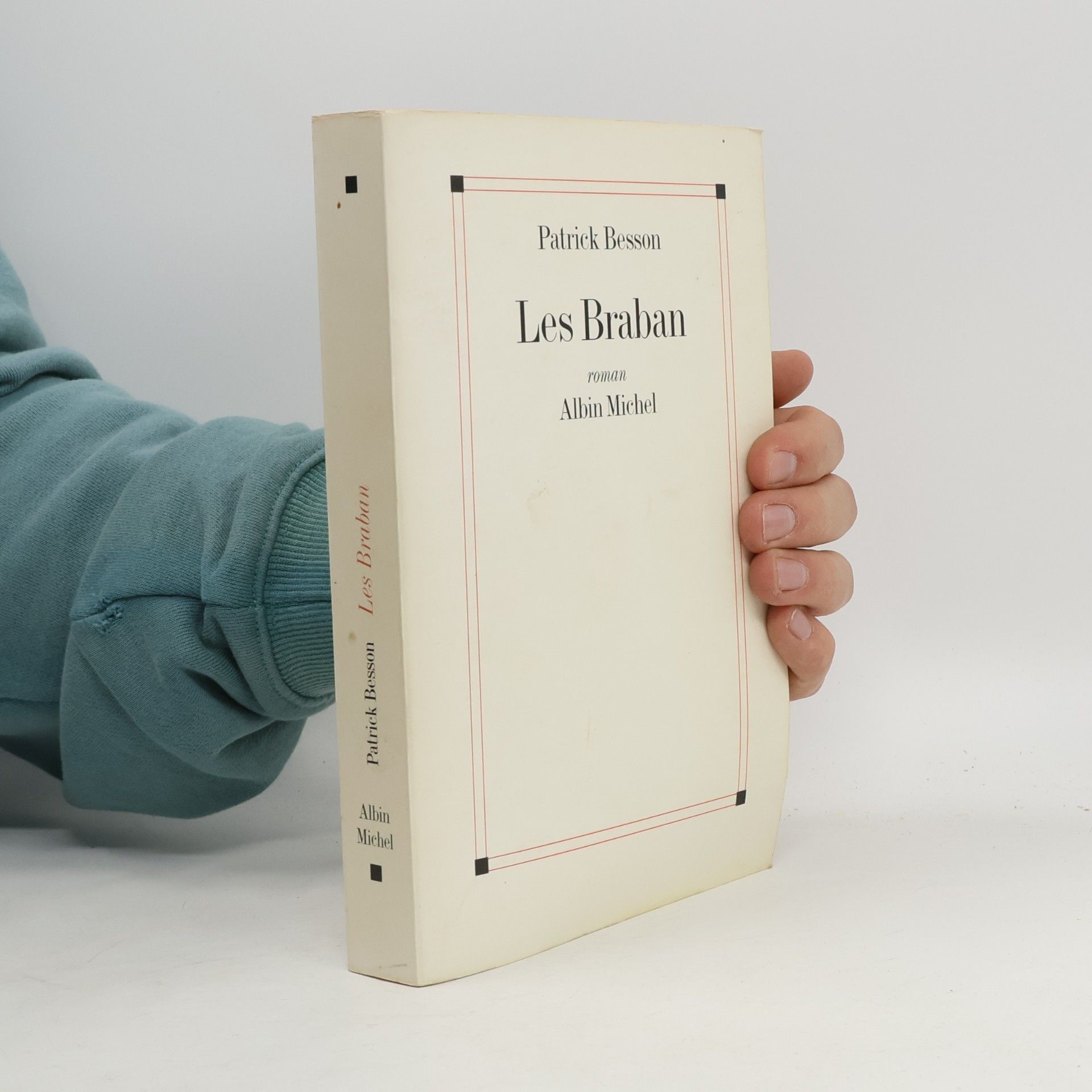 Patrick Besson Les Braban