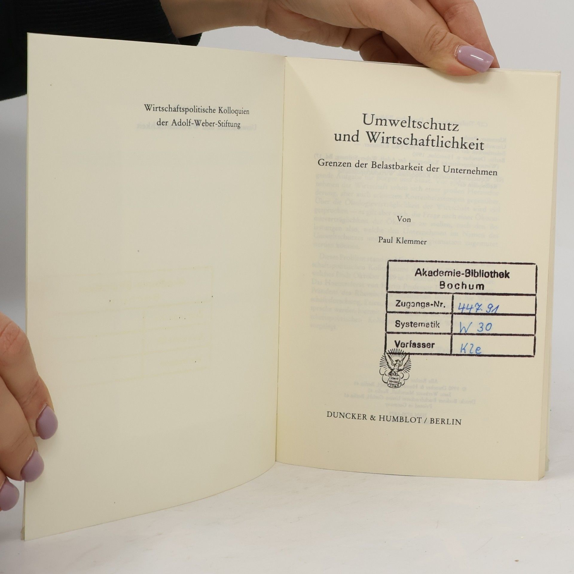 Paul Klemmer Wirtschaftspolitische Kolloquien der Adolf-Weber-Stiftung - 17: Umweltschutz und Wirtschaftlichkeit