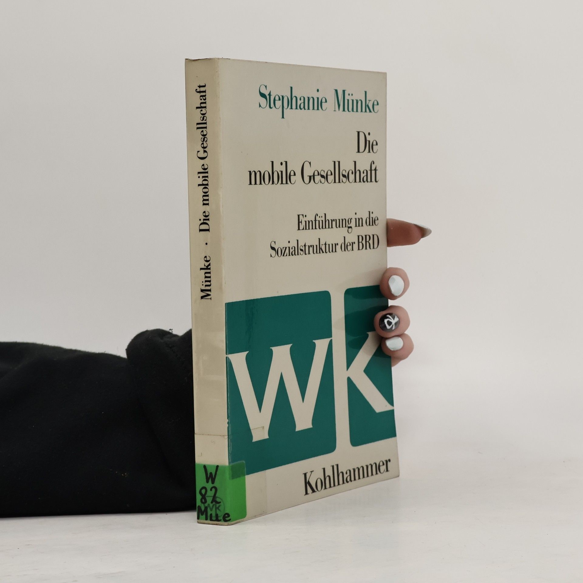 Stephanie Münke Die mobile Gesellschaft
