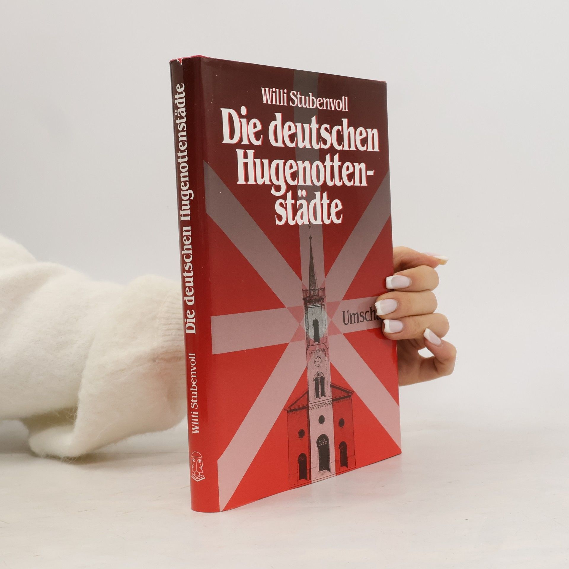 Die deutschen Hugenottenstädte
