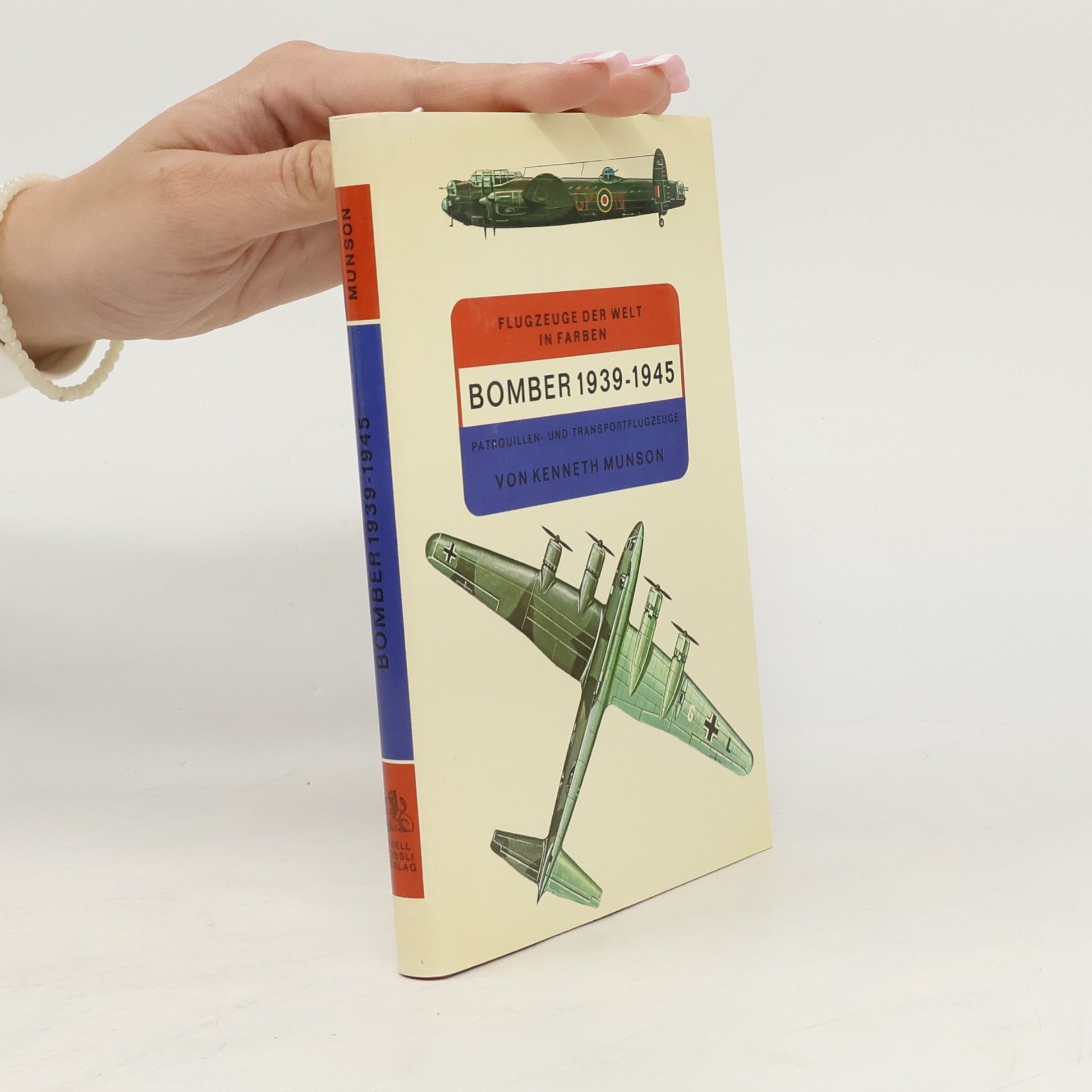 Flugzeuge der Welt in Farben: Bomber neunzehnhundertneununddreißig 1939 - 1945