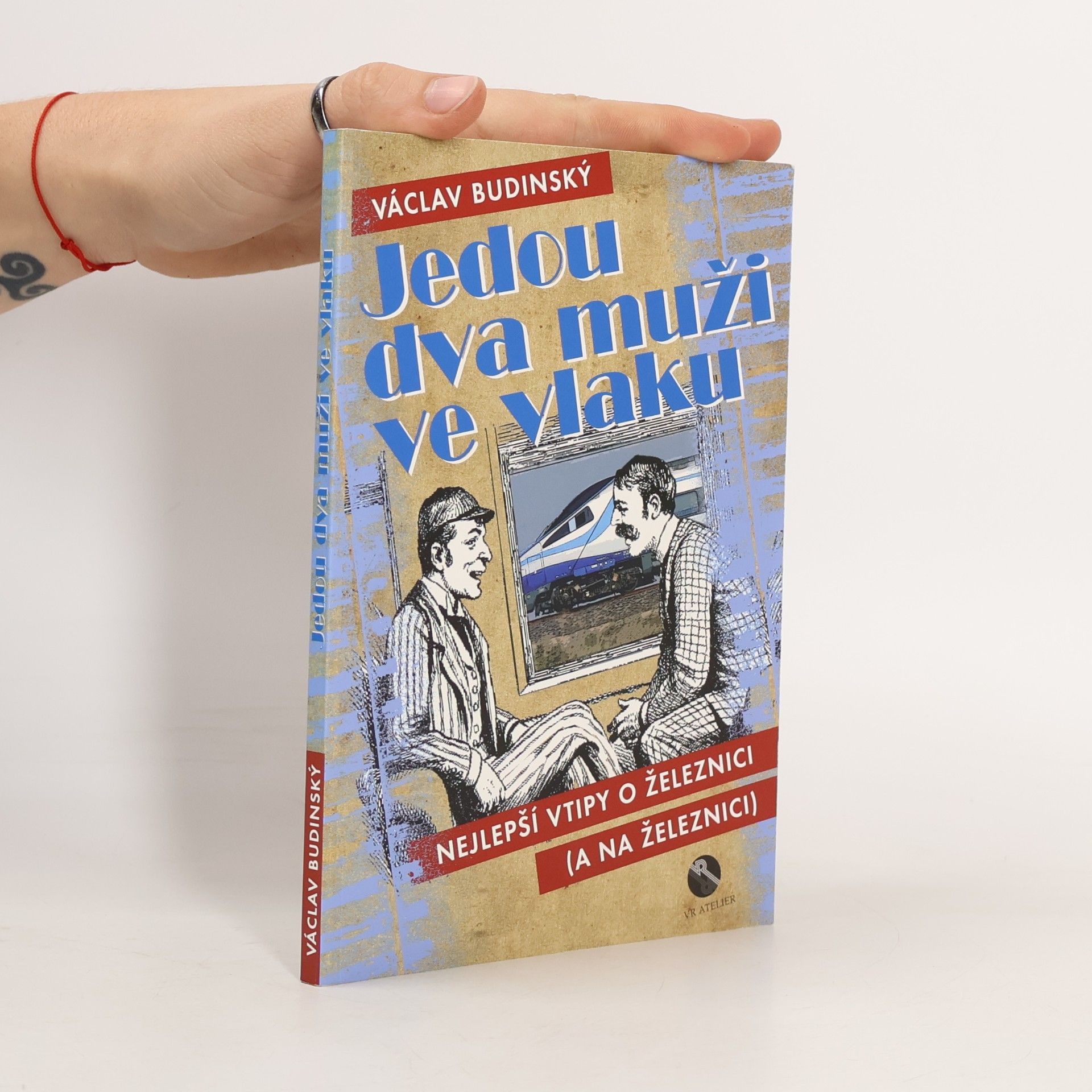 Václav Budinský Jedou dva muži ve vlaku