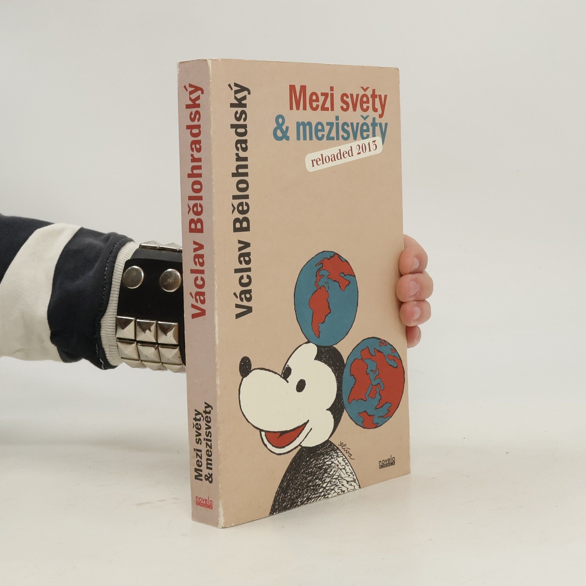 Václav Bělohradský Mezi světy & mezisvěty: Reloaded 2013