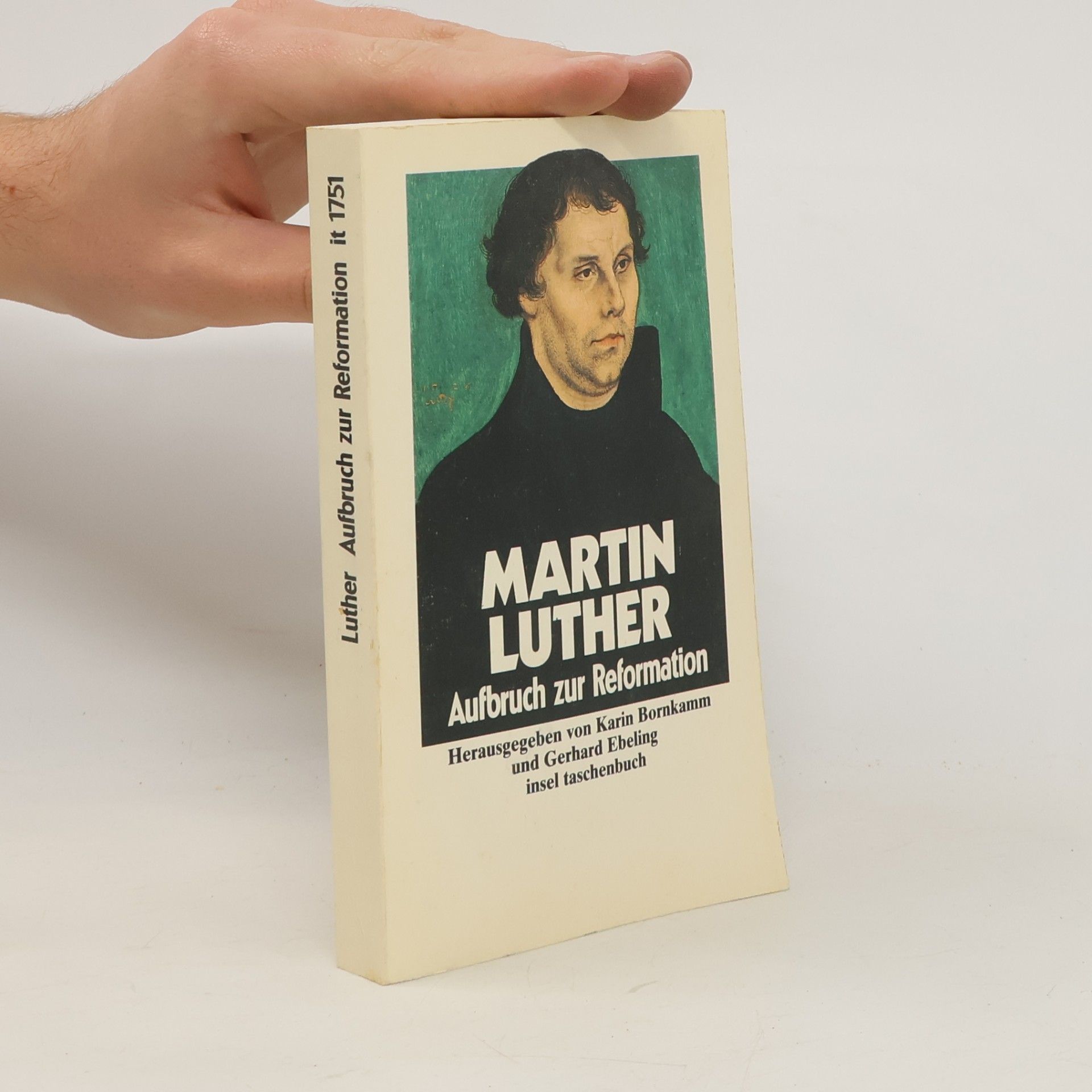 Martin Luther Insel Taschenbuch - 1: Ausgewählte Schriften