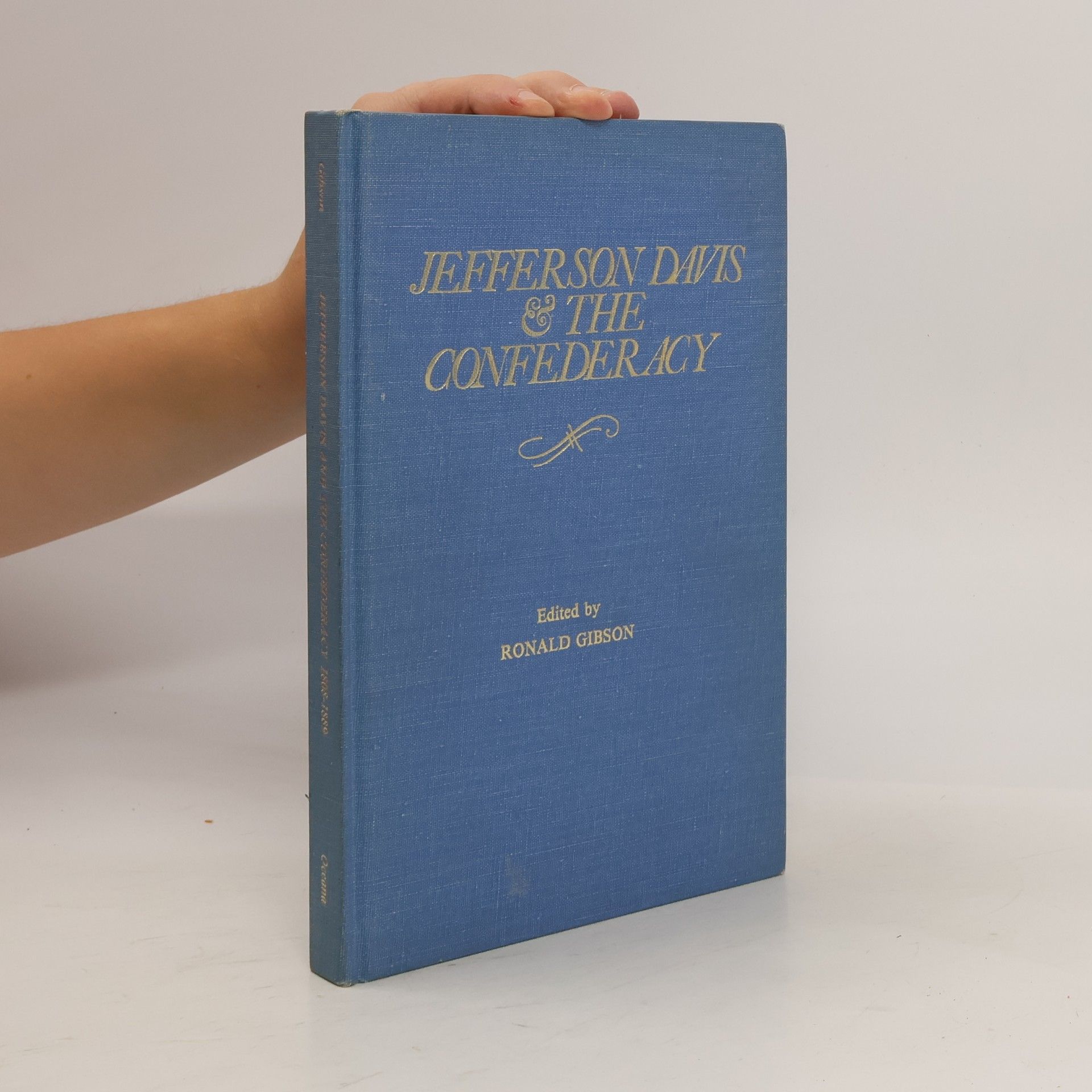 Ronald V. Gibson Jefferson Davis and the Confederacy