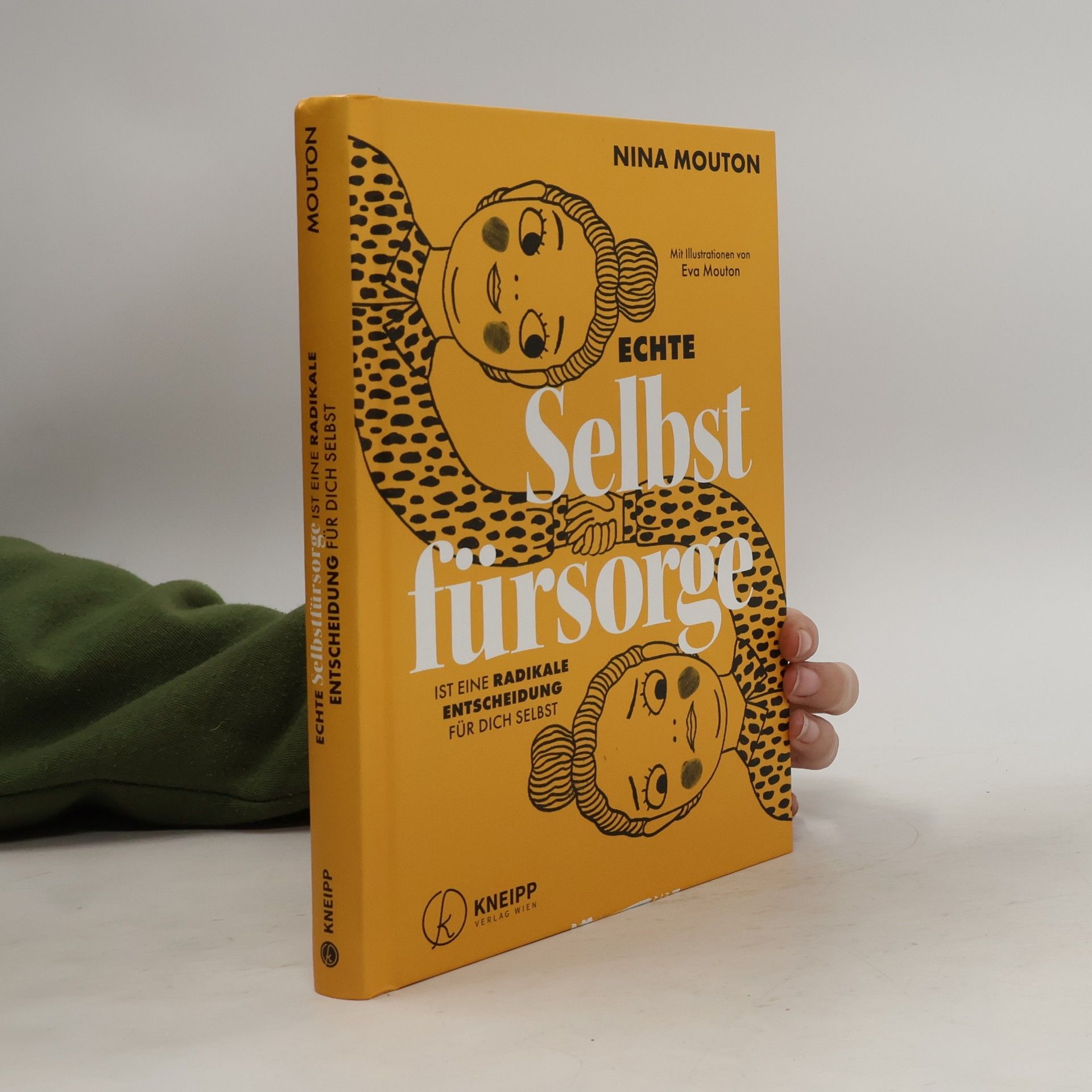 Nina Mouton Echte Selbstfürsorge ist eine radikale Entscheidung für dich selbst. Der Bestseller aus Belgien