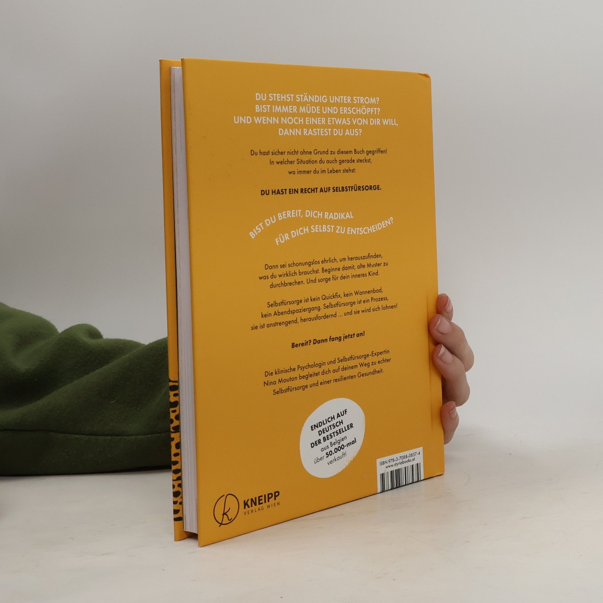 Nina Mouton Echte Selbstfürsorge ist eine radikale Entscheidung für dich selbst. Der Bestseller aus Belgien