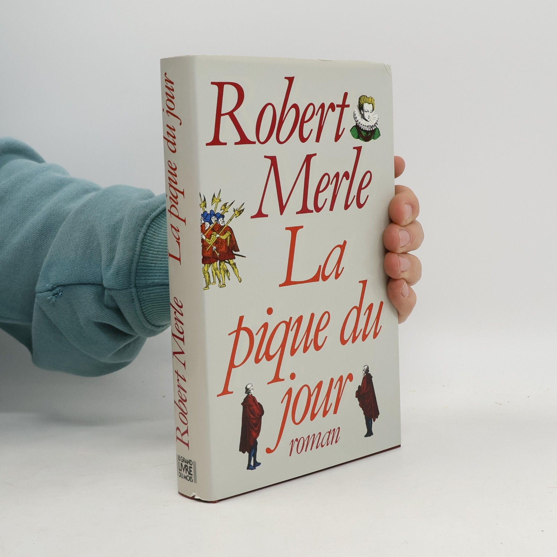 Robert Merle La pique du jour