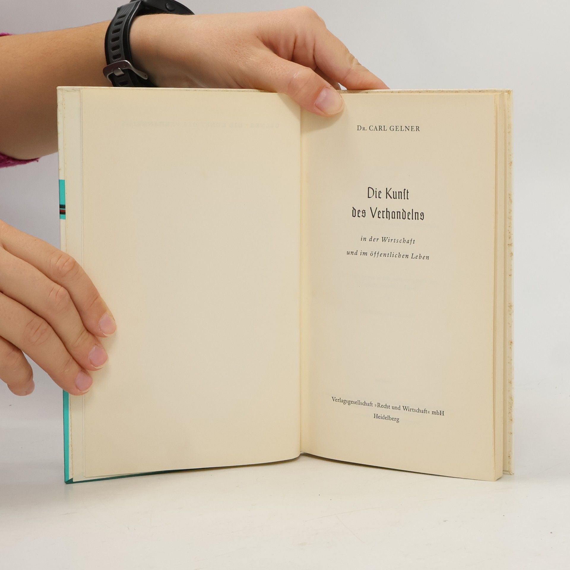 Carl Gelner Die Kunst des Verhandelns