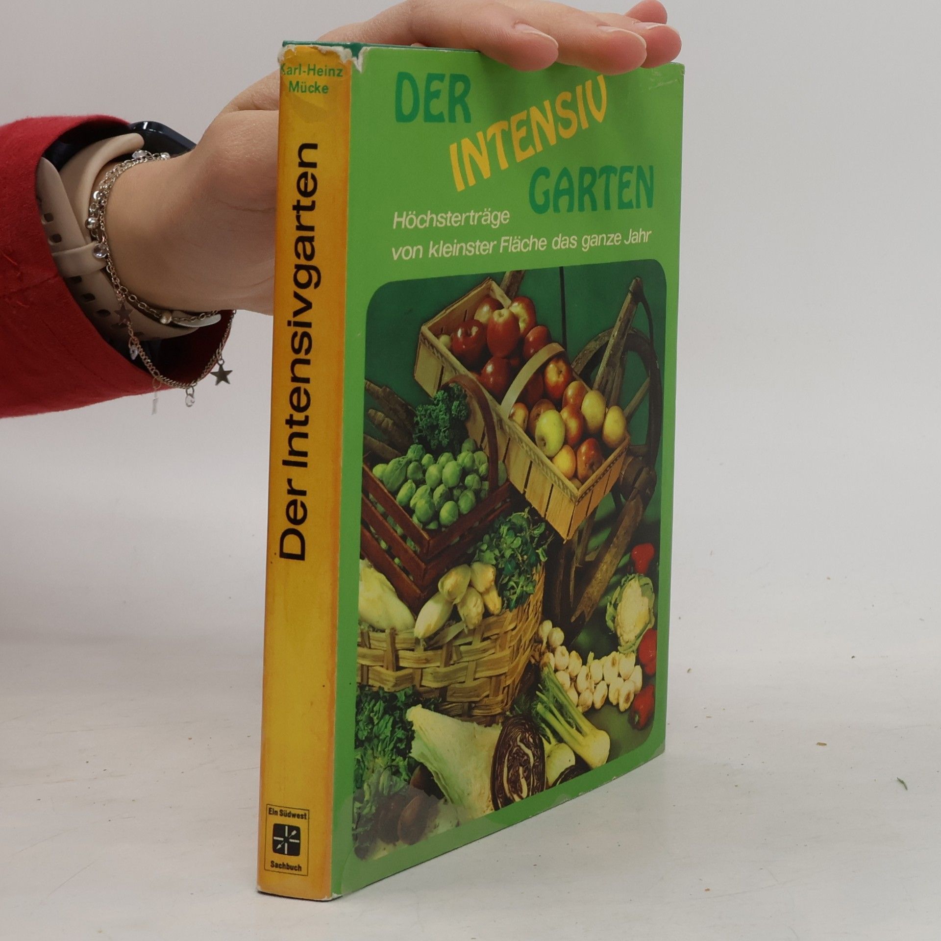 Karl-Heinz Mücke Der Intensivgarten