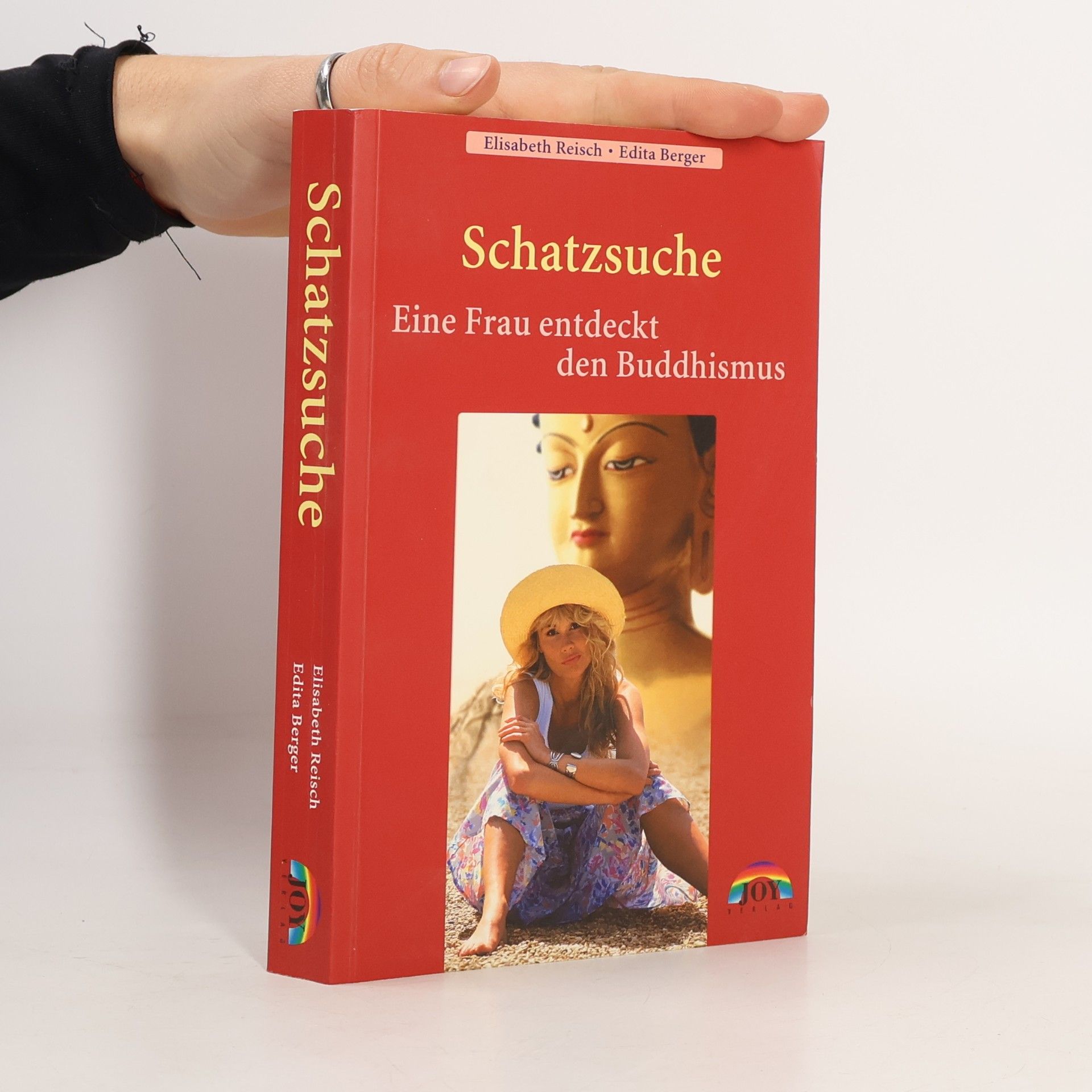 Schatzsuche: Oder wie eine junge Frau den Buddhismus entdeckt