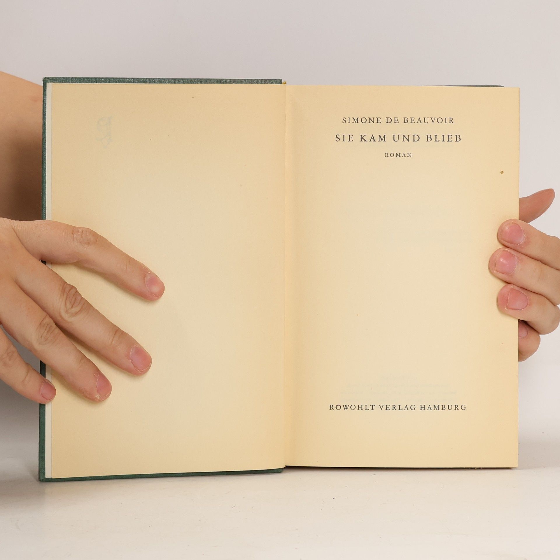 Simone de Beauvoir Sie kam und blieb