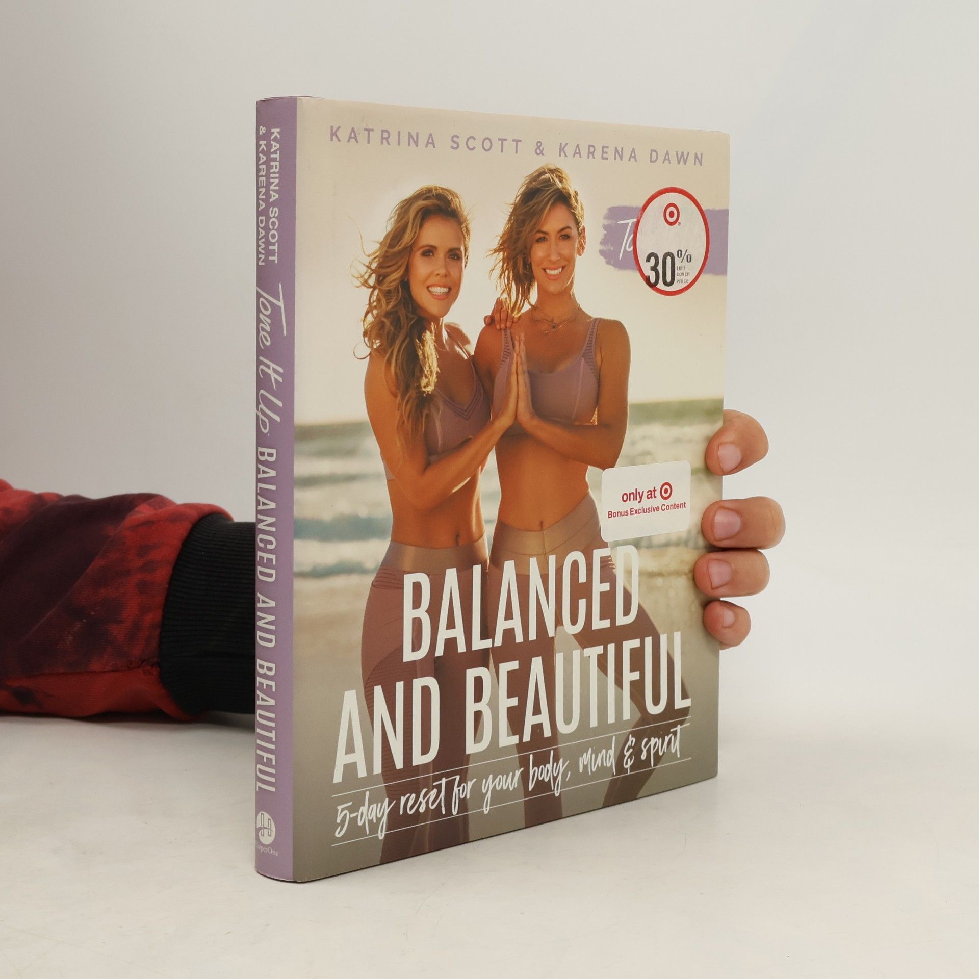 Tone It Up: Balanced and Beautiful