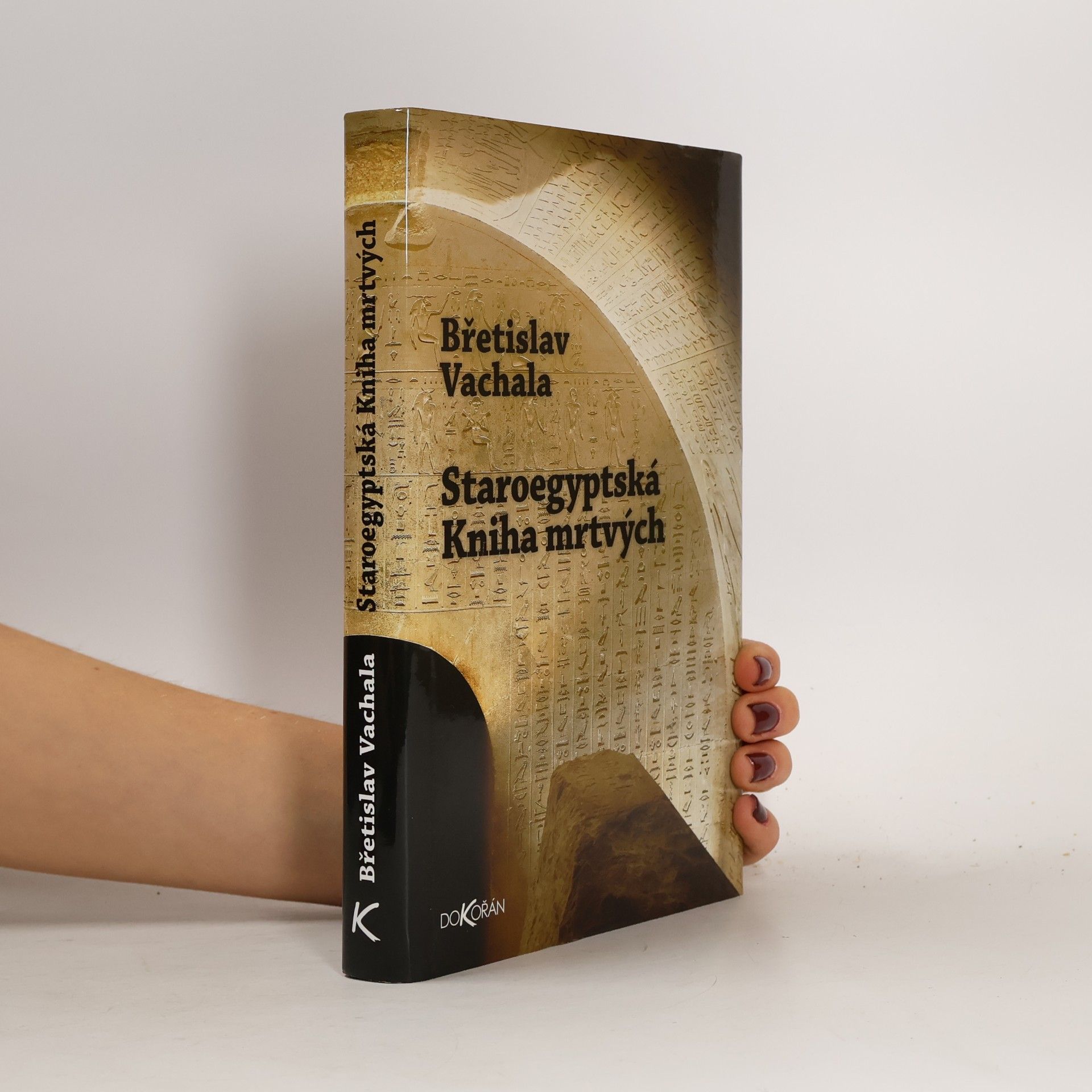 Břetislav Vachala Staroegyptská Kniha mrtvých