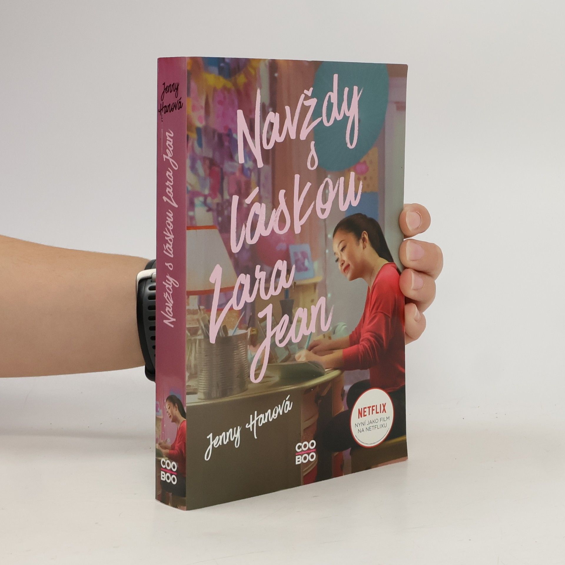 Jenny Han Navždy s láskou Lara Jean
