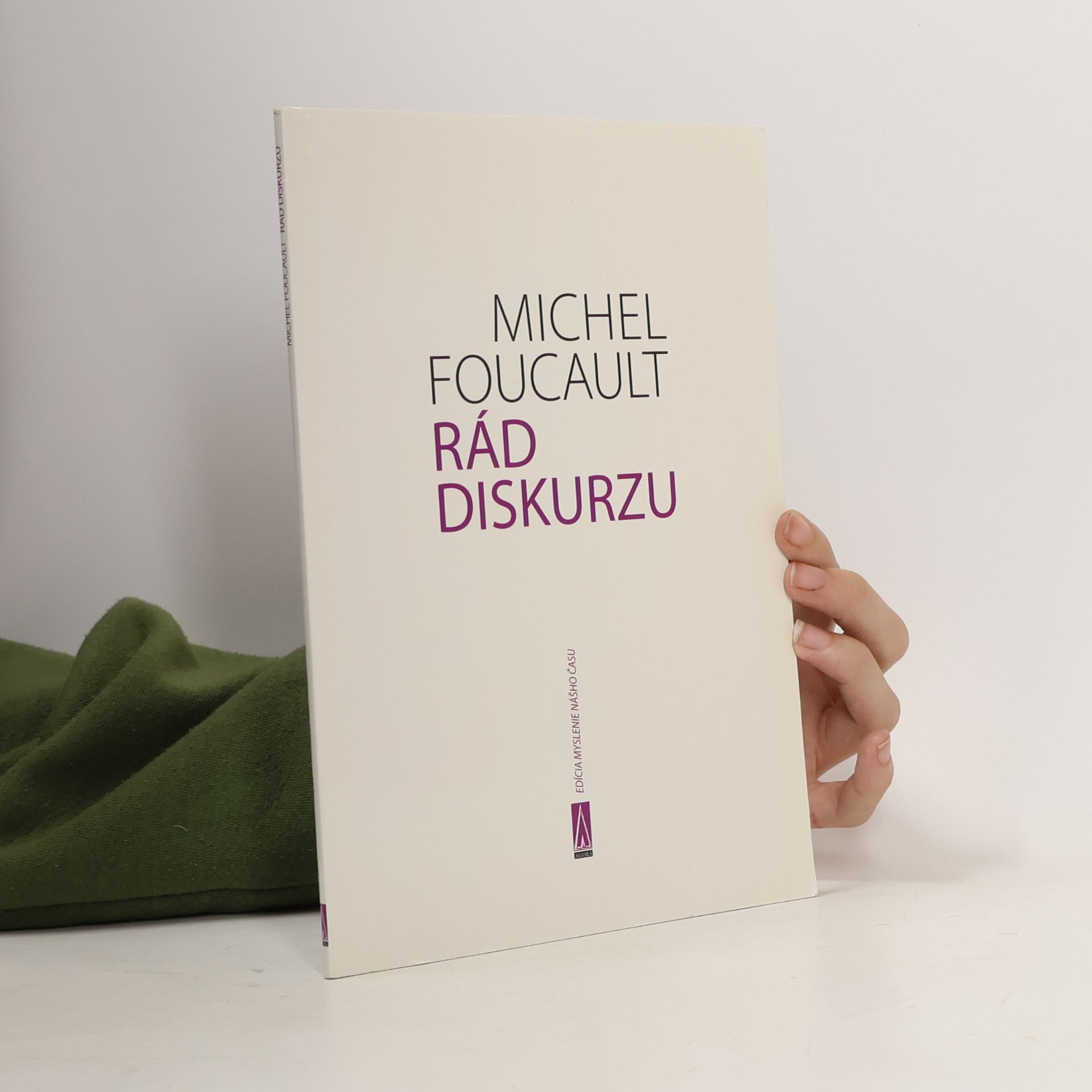 Michel Foucault Rád diskurzu