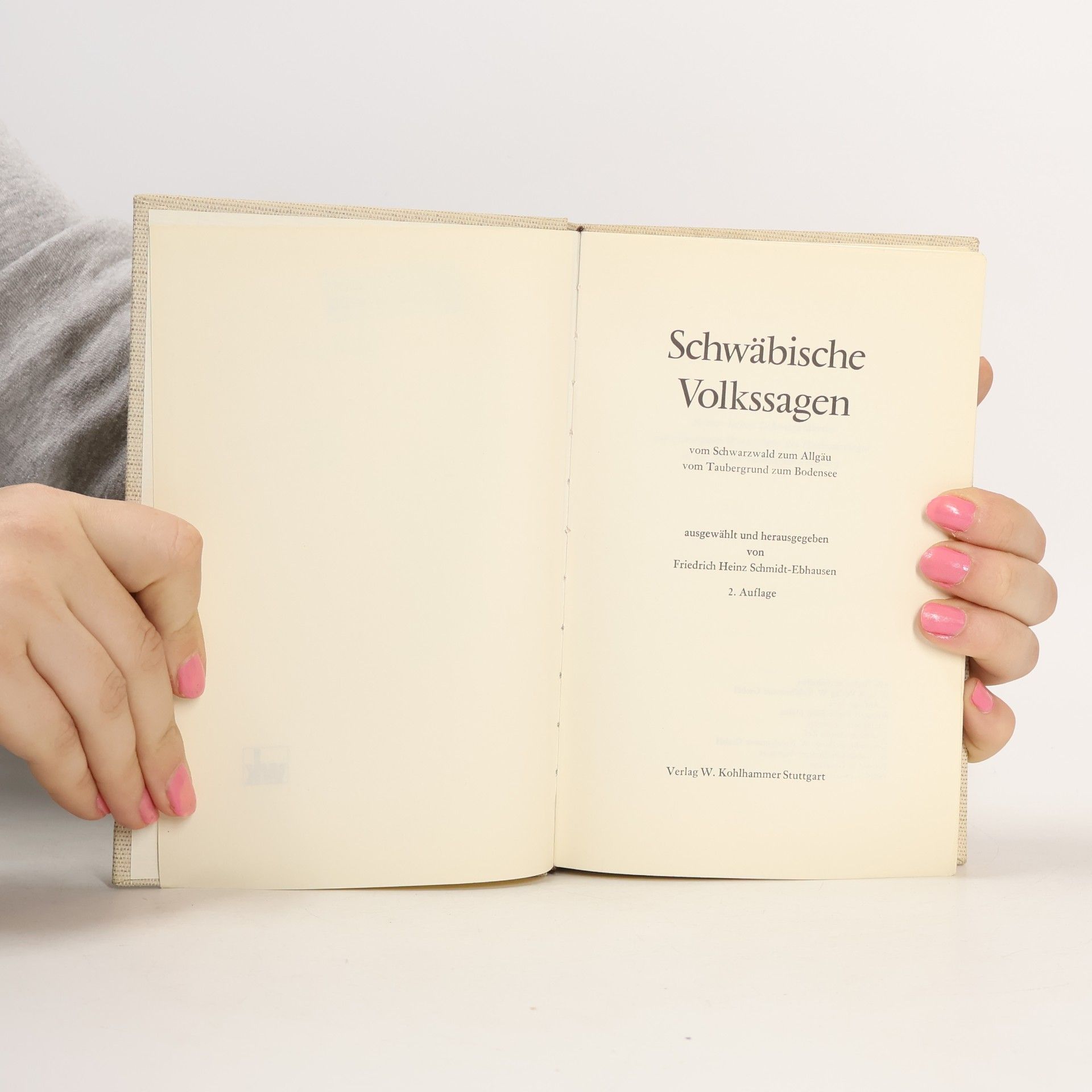 Friedrich Heinz Schmidt Schwäbische Volkssagen, vom Schwarzwald Zum Allgäu, vom Taubergrund zum Bodensee