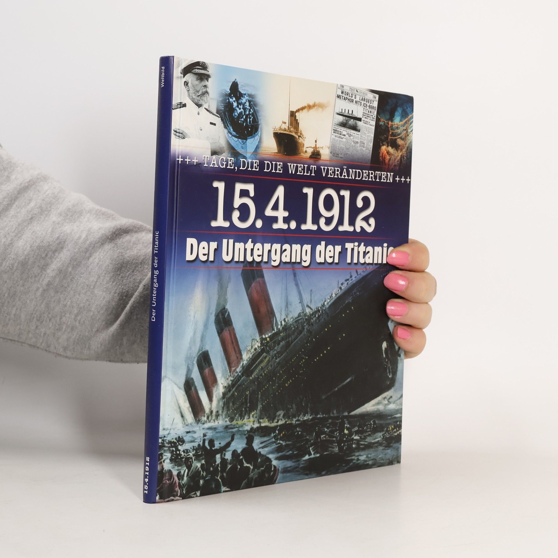 Auteurscollectief Der Untergang der Titanic 15. 4. 1912