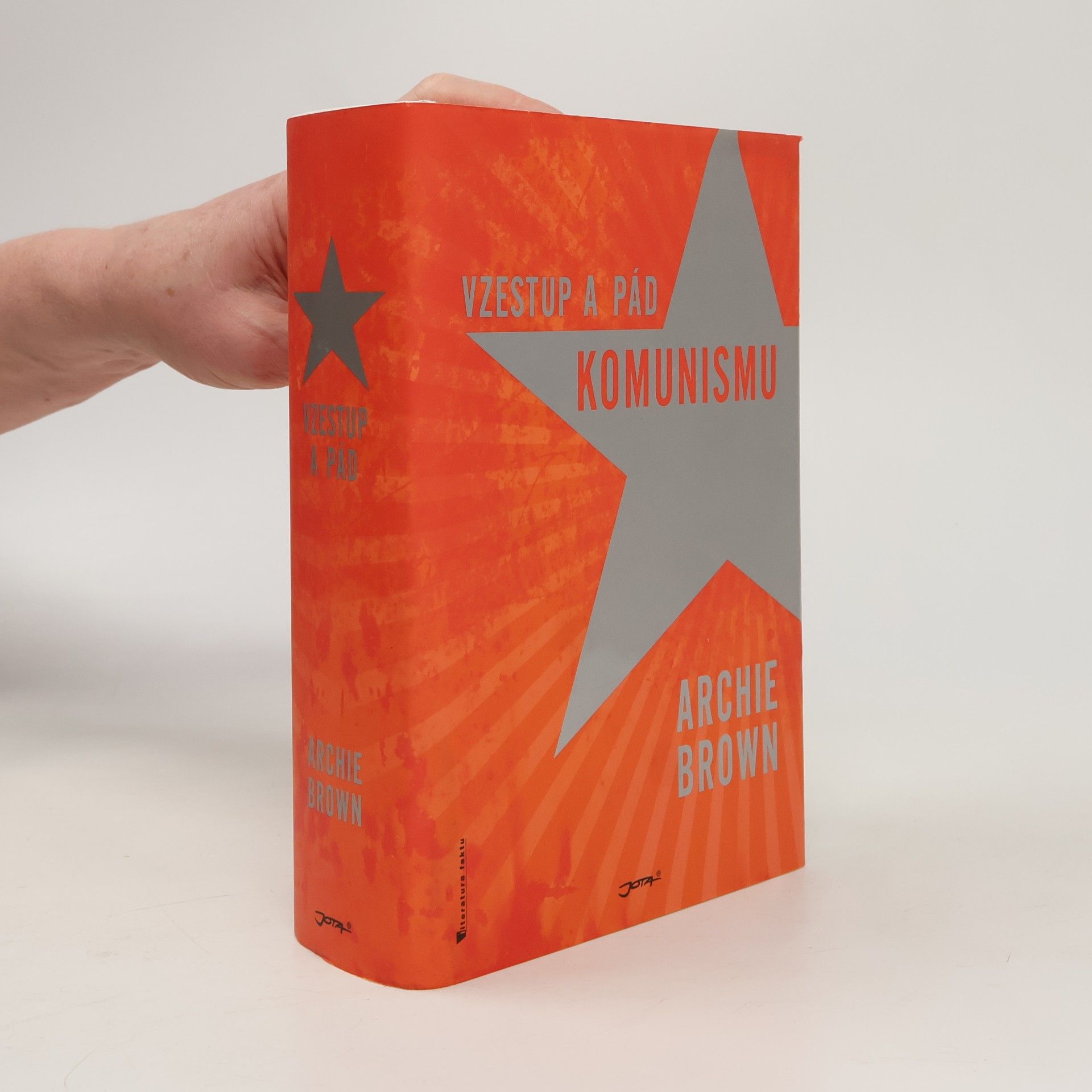 Archie Brown Vzestup a pád komunismu