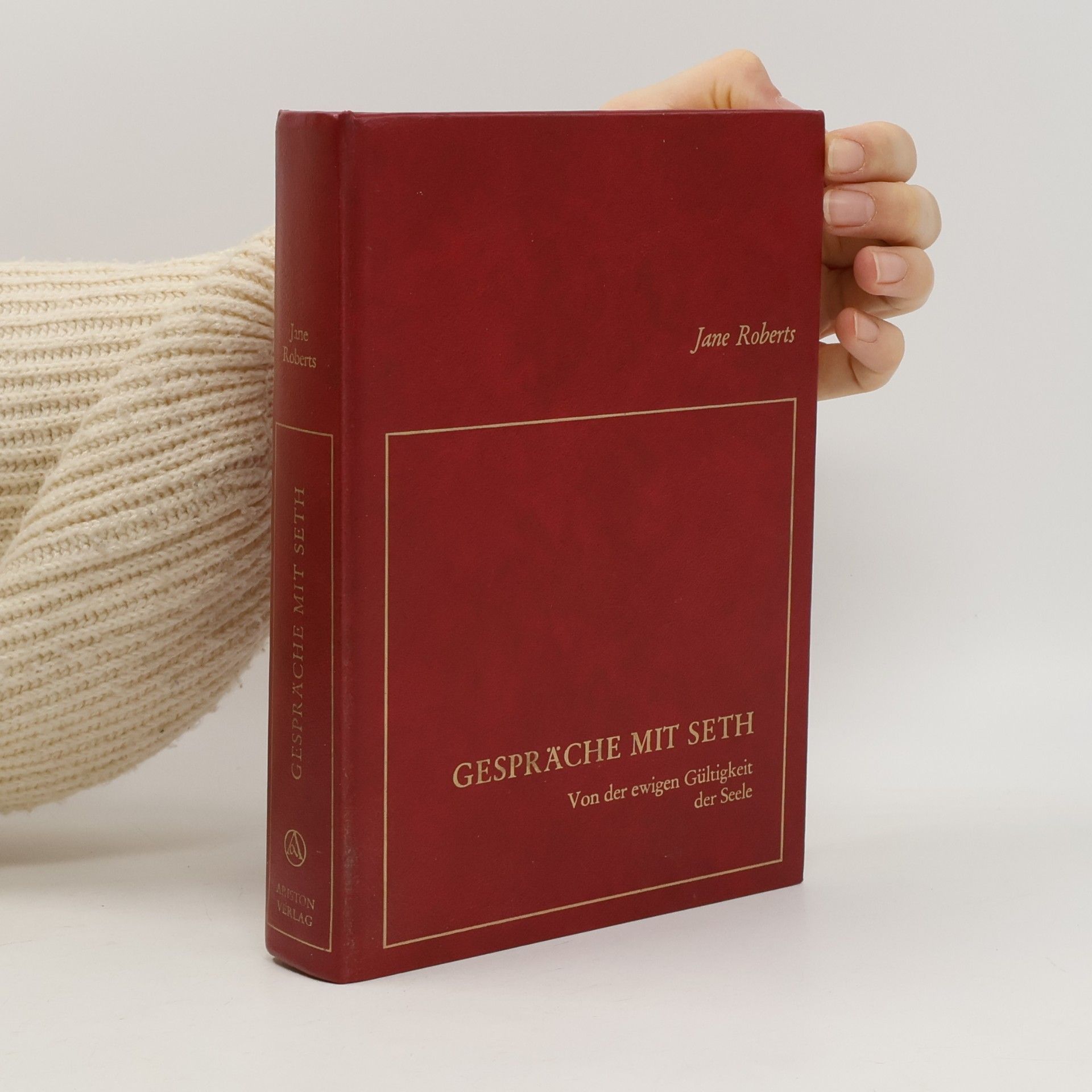 Jane Roberts Gespräche mit Seth