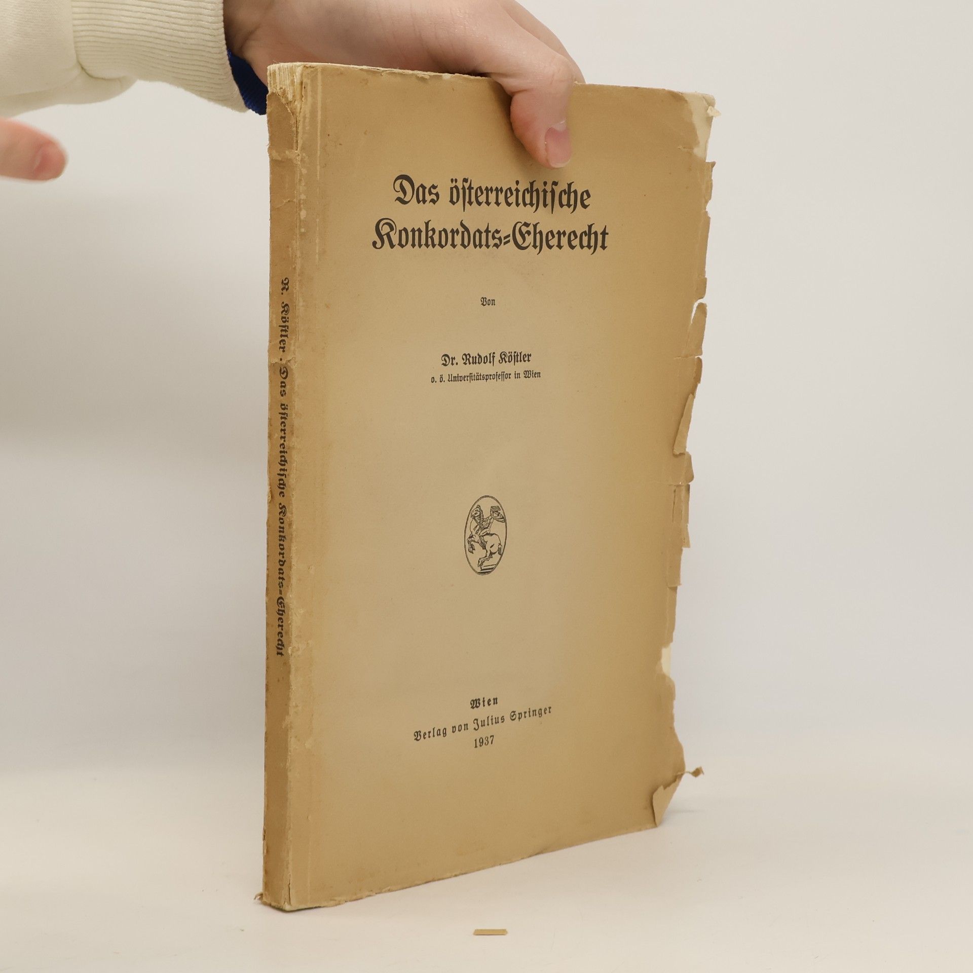 Rudolf Köstler Das österreichische Konkordats-Eherecht