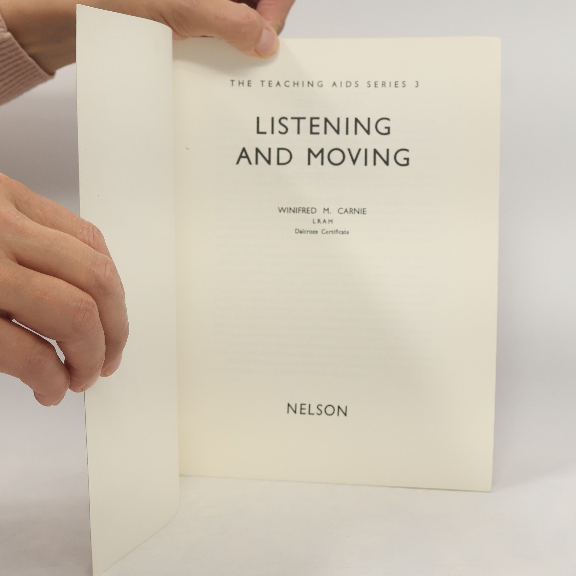 Winifred M. Carnie Listening and Moving