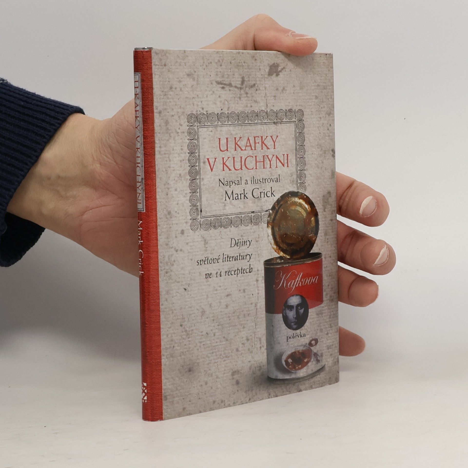 U Kafky v kuchyni. Dějiny světové literatury ve 14 receptech